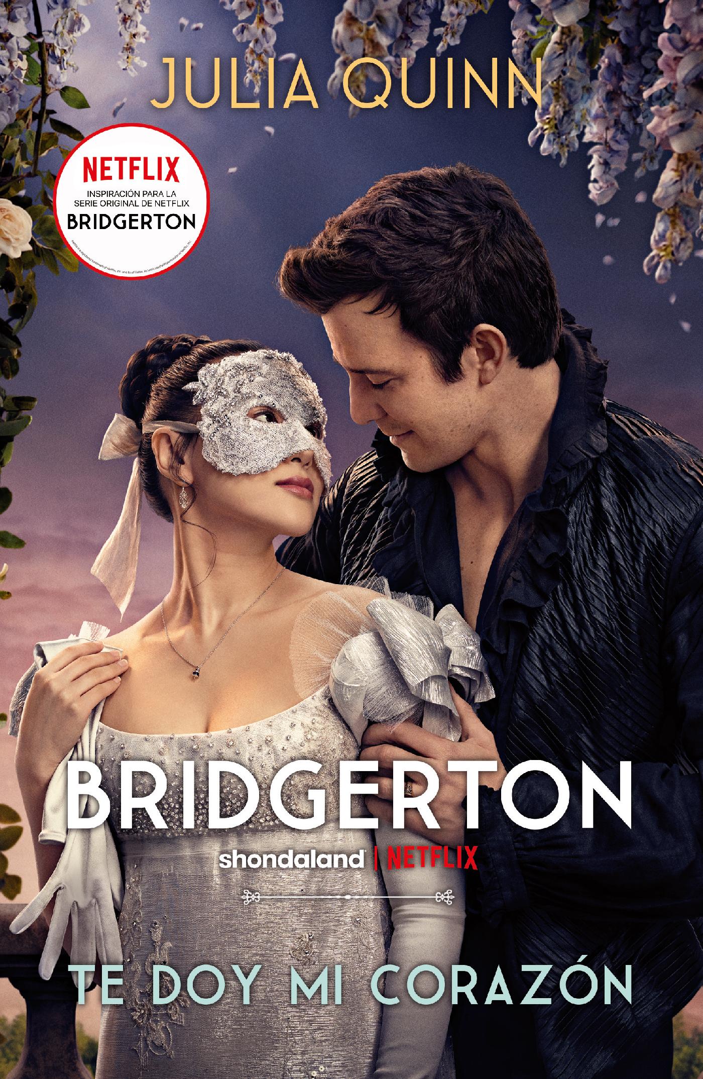 TE DOY MI CORAZÓN (BRIDGERTON 3)