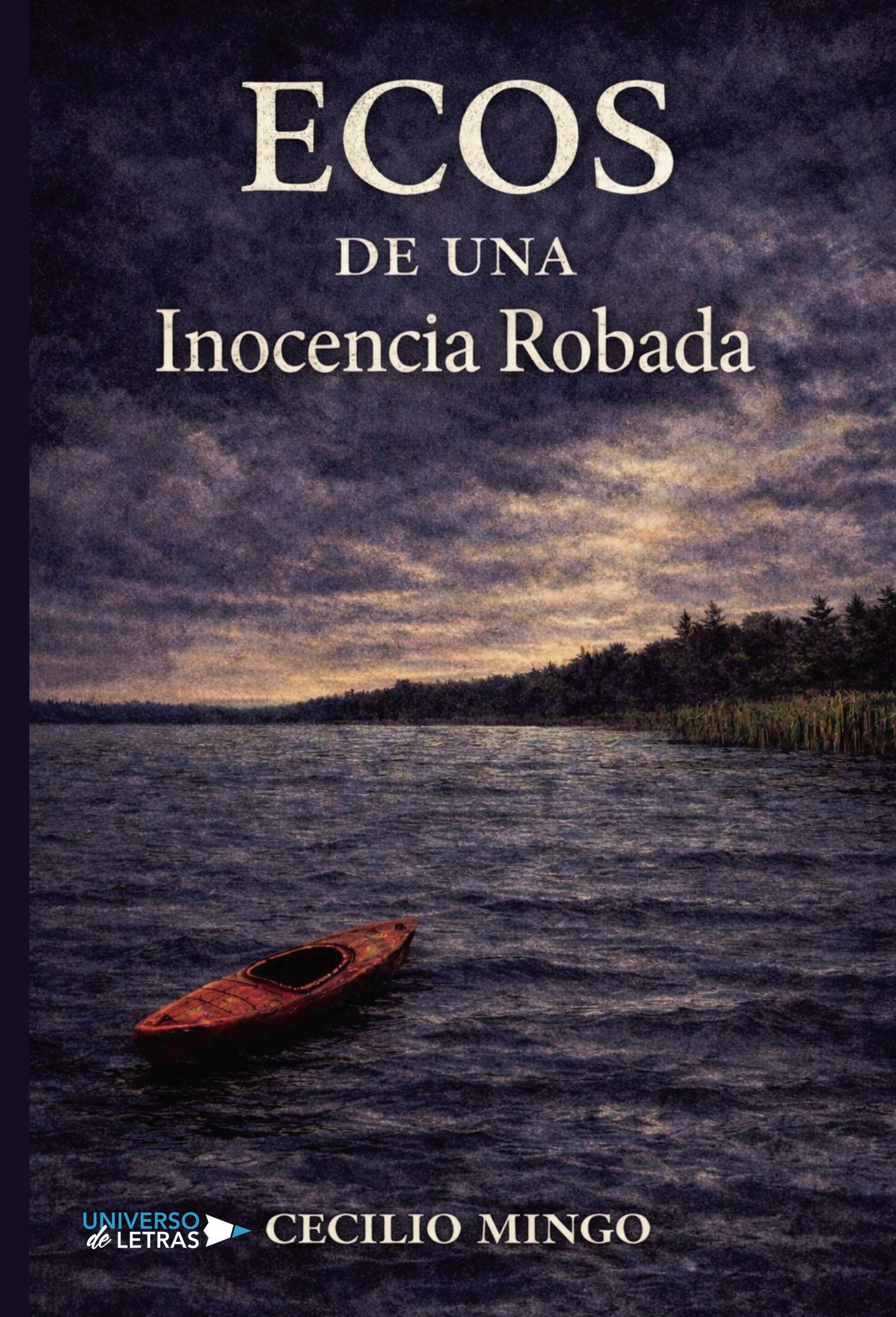 ECOS DE UNA INOCENCIA ROBADA