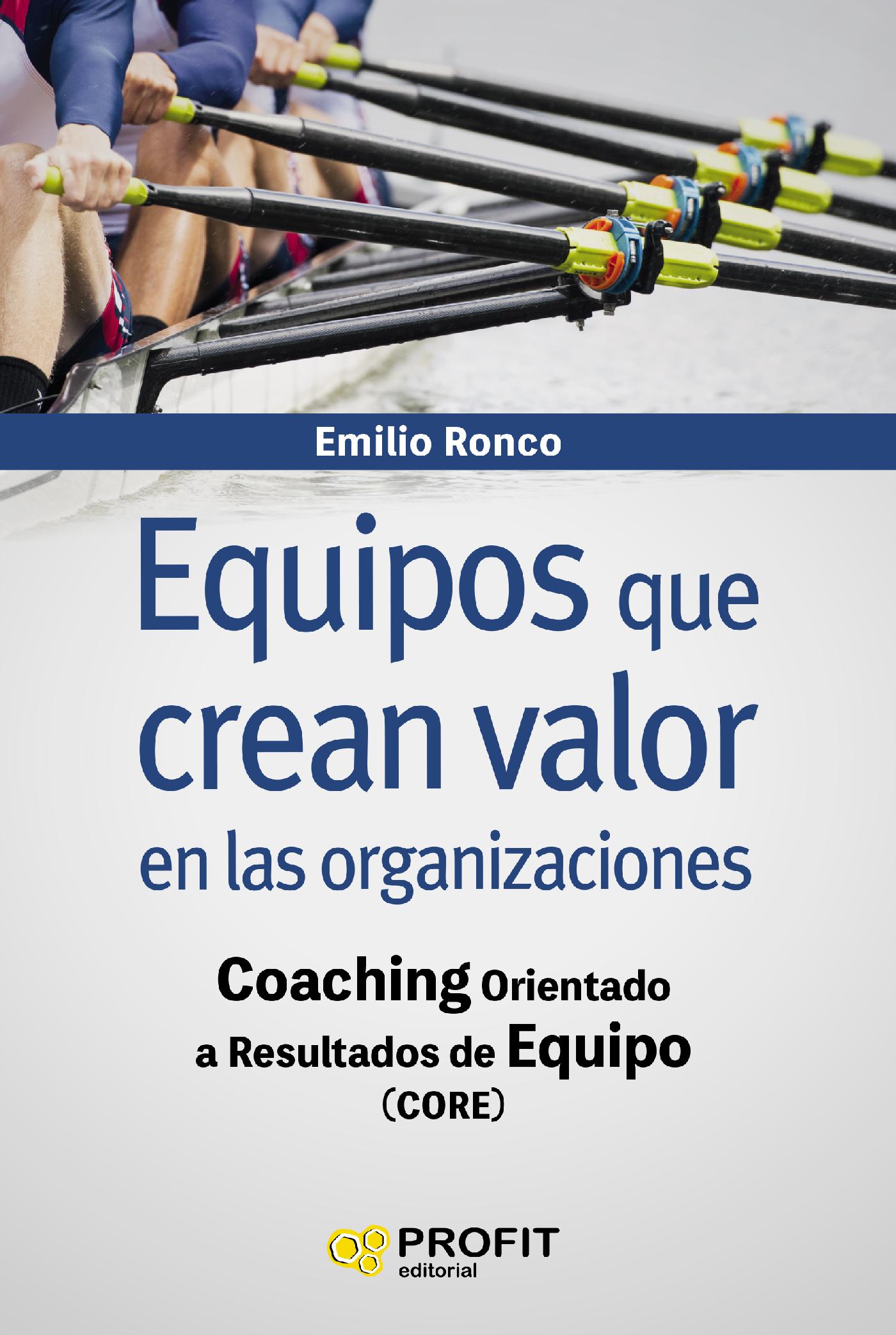 EQUIPOS QUE CREAN VALOR EN LAS ORGANIZACIONES. EBOOK.
