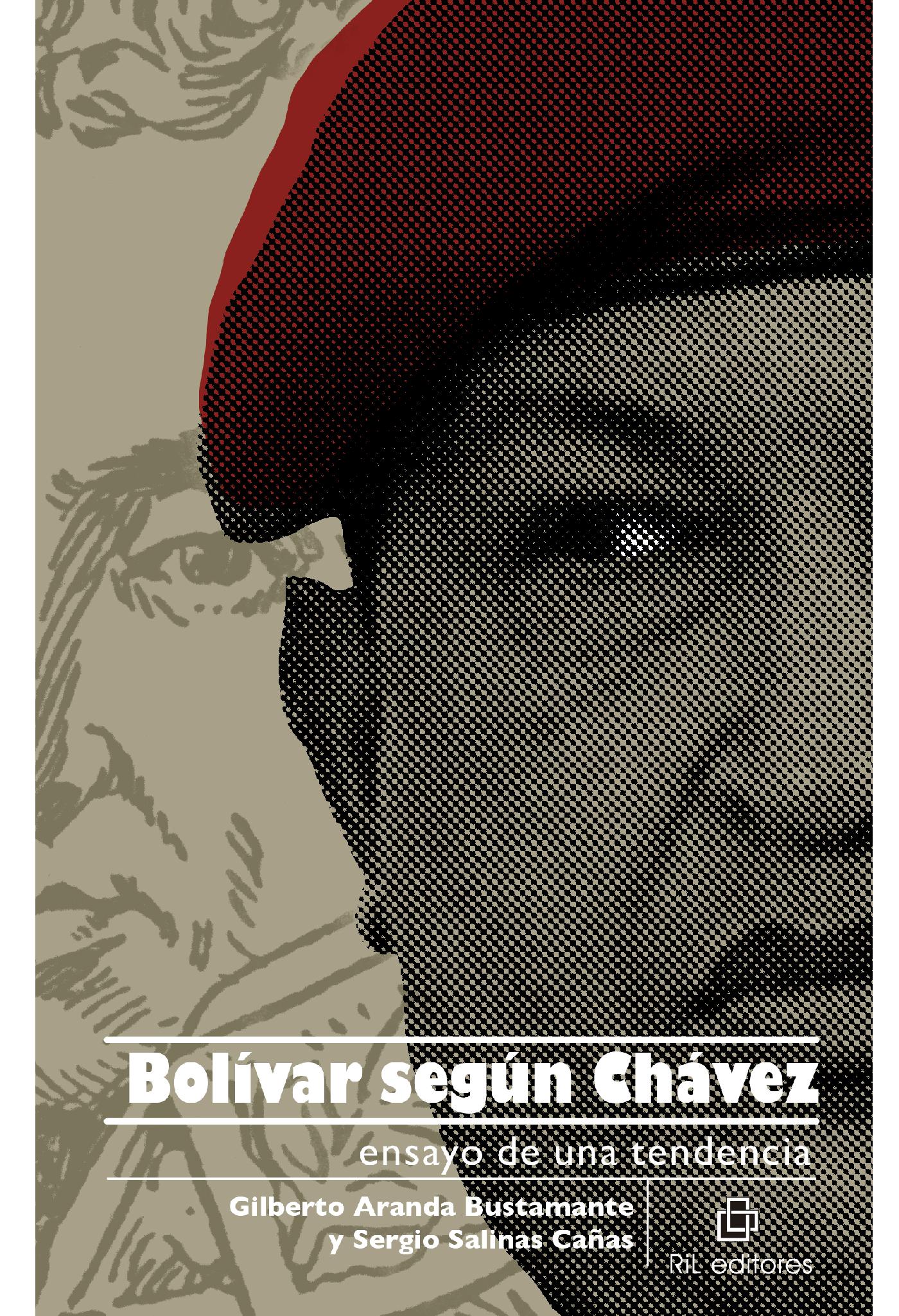BOLÍVAR SEGÚN CHÁVEZ 