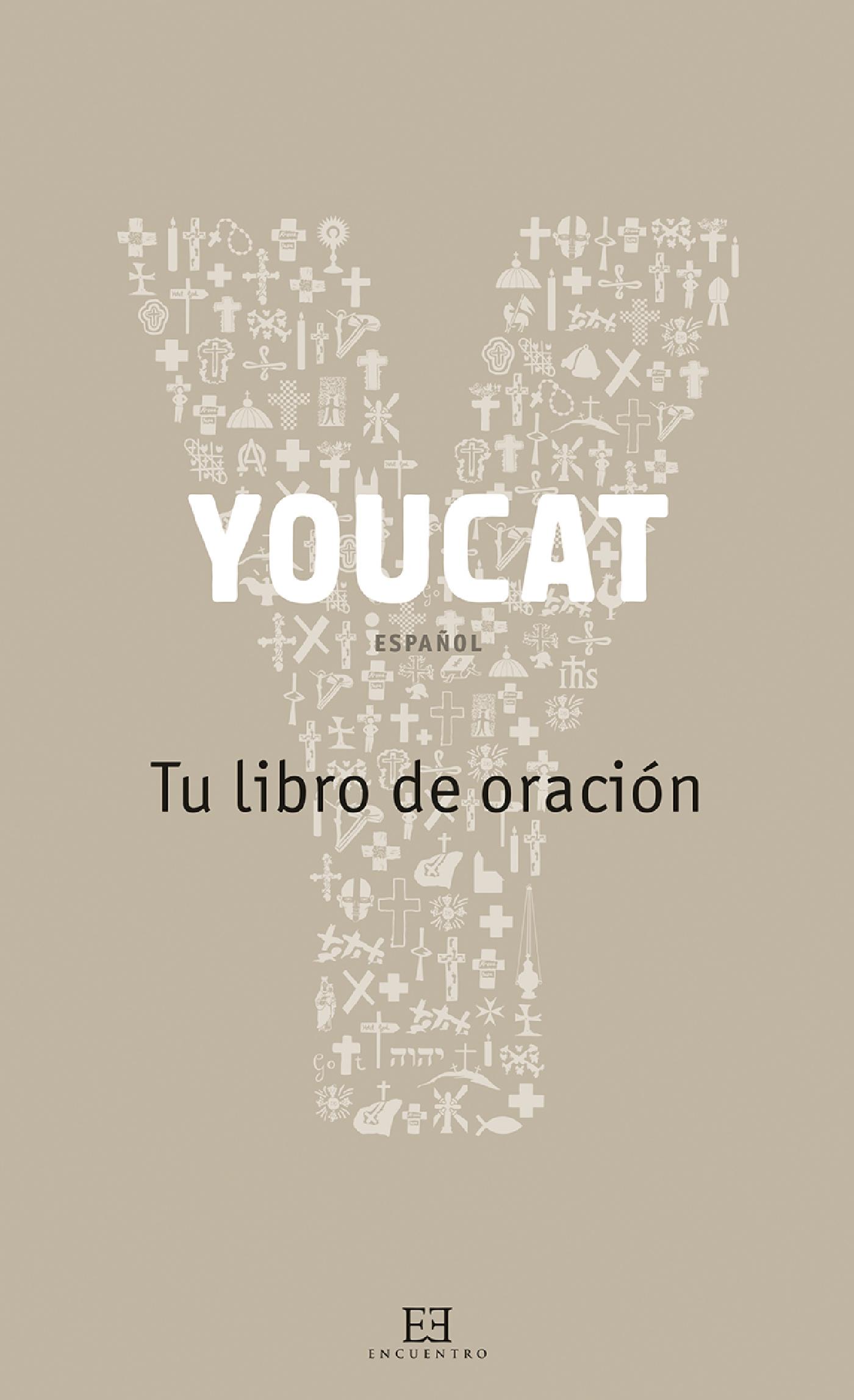 YOUCAT TU LIBRO DE ORACIÓN 