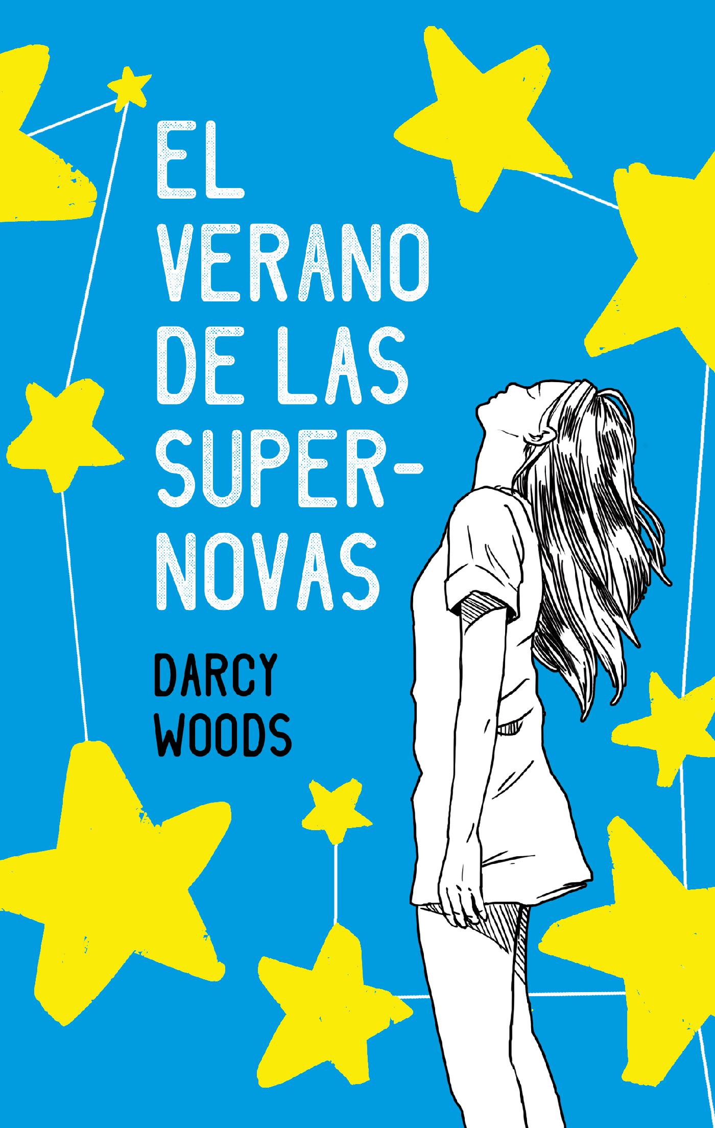 EL VERANO DE LAS SUPERNOVAS