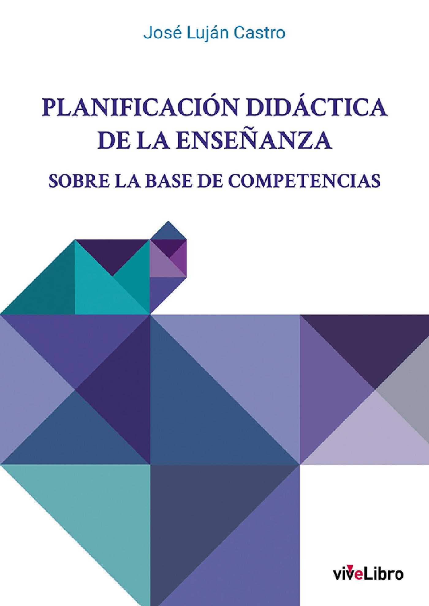 PLANIFICACIÓN DIDÁCTICA DE LA ENSEÑANZA SOBRE LA BASE DE COMPETENCIAS