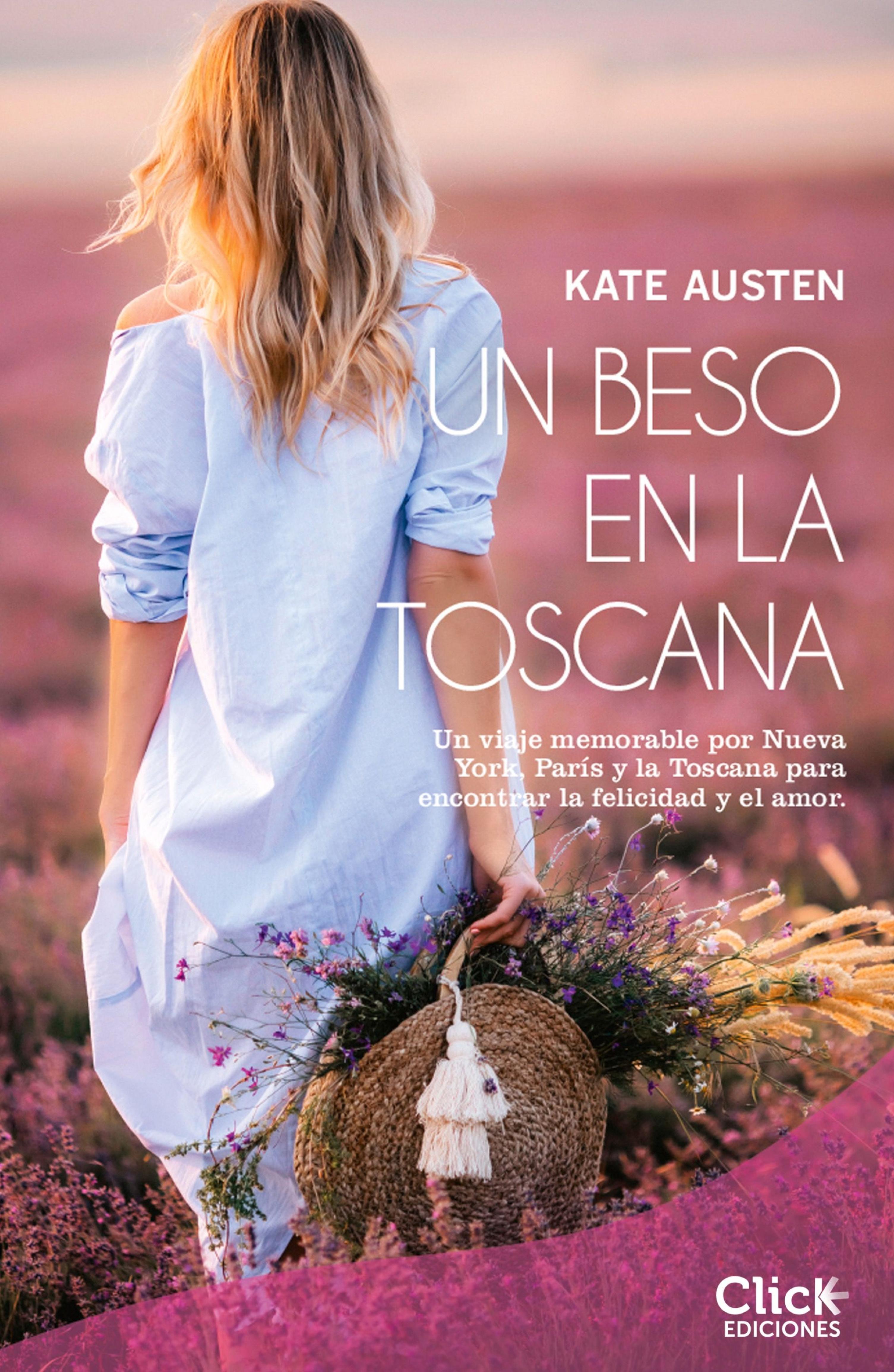 UN BESO EN LA TOSCANA. SERIE DAMAS DE MANHATTAN III