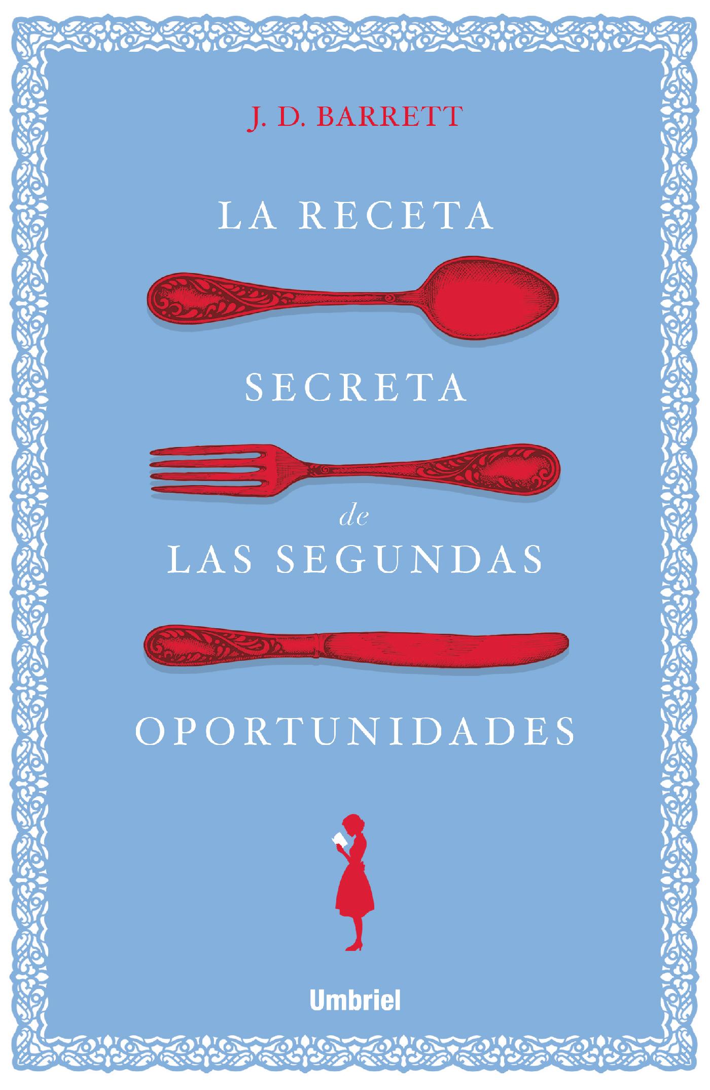 LA RECETA SECRETA DE LAS SEGUNDAS OPORTUNIDADES