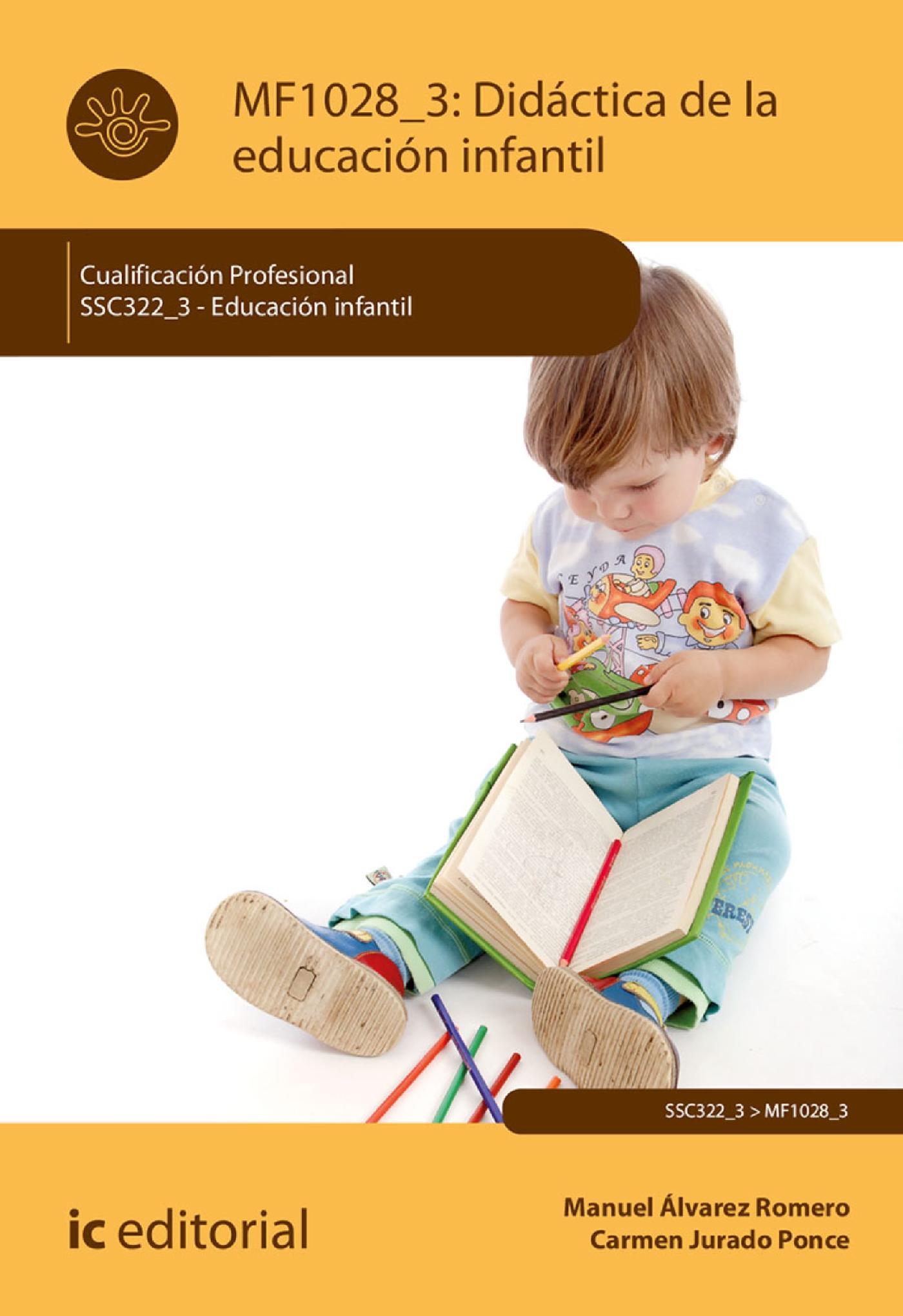 DIDÁCTICA DE LA EDUCACIÓN INFANTIL. SSC322_3 