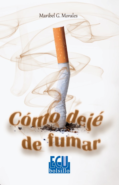 CÓMO DEJÉ DE FUMAR
