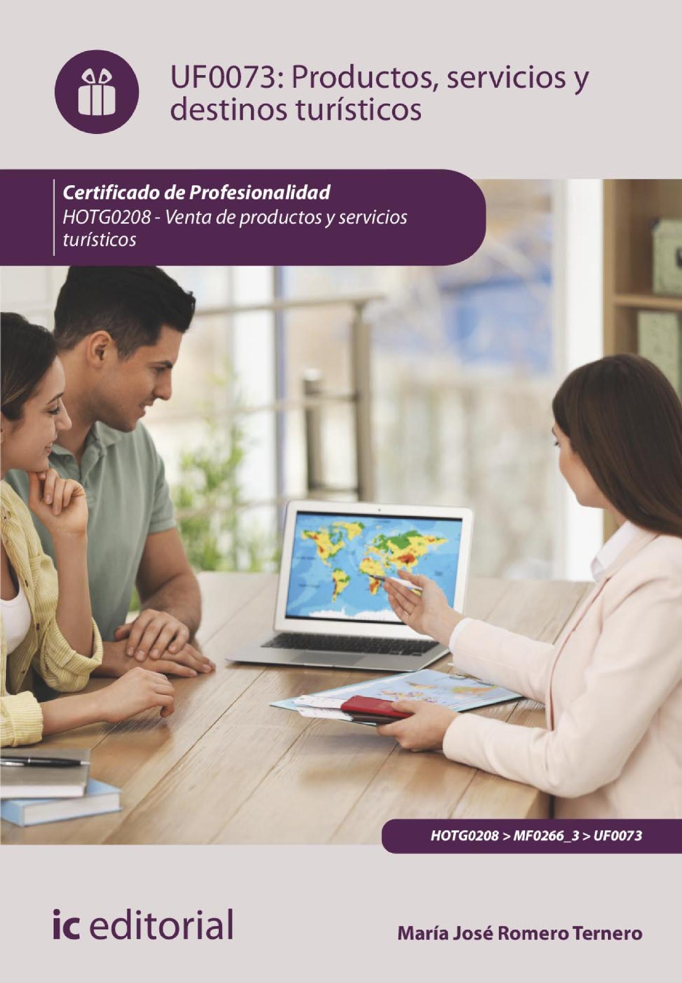 PRODUCTOS, SERVICIOS Y DESTINOS TURÍSTICOS. HOTG0208