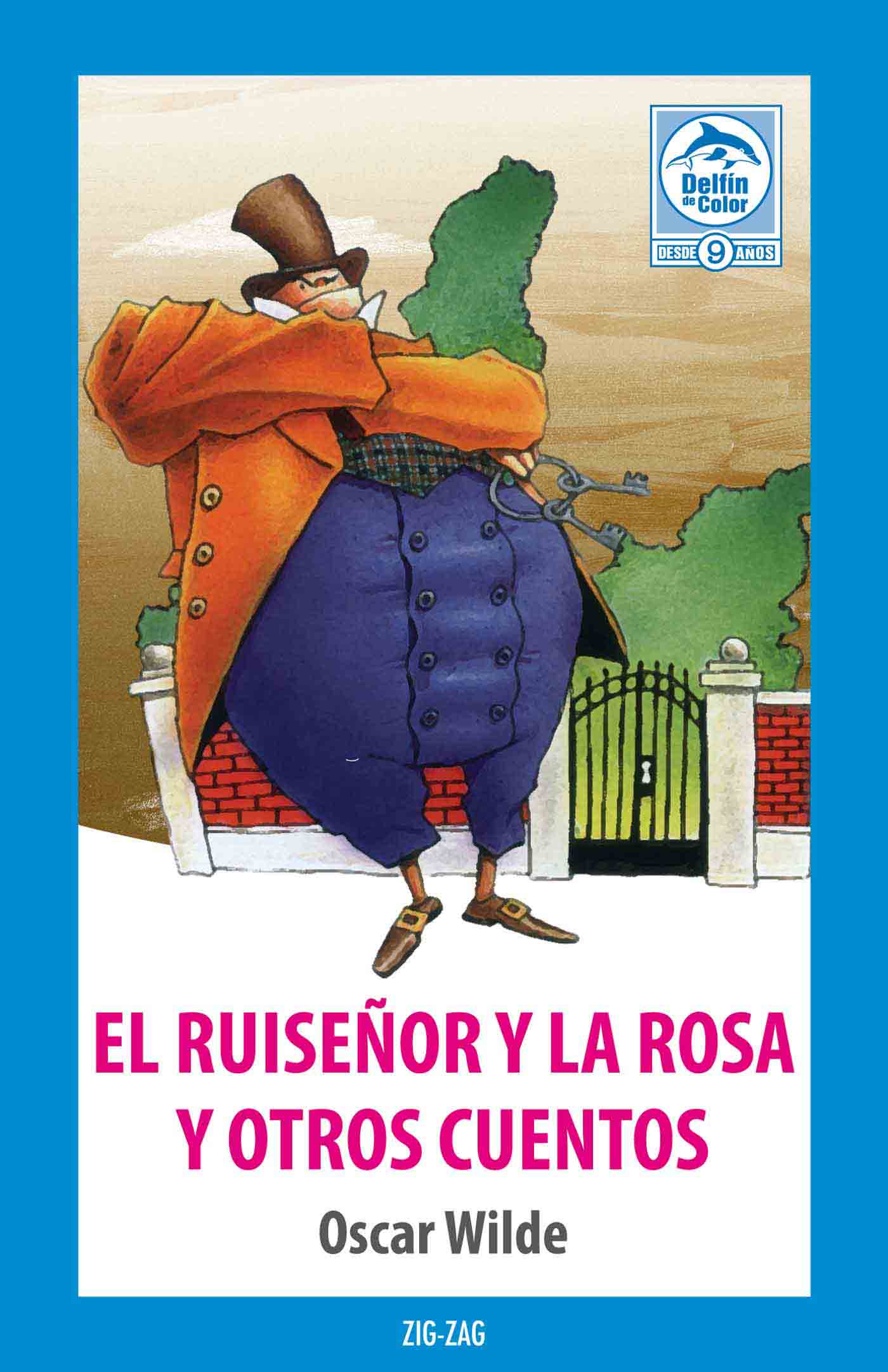 EL RUISEÑOR Y LA ROSA Y OTROS CUENTOS