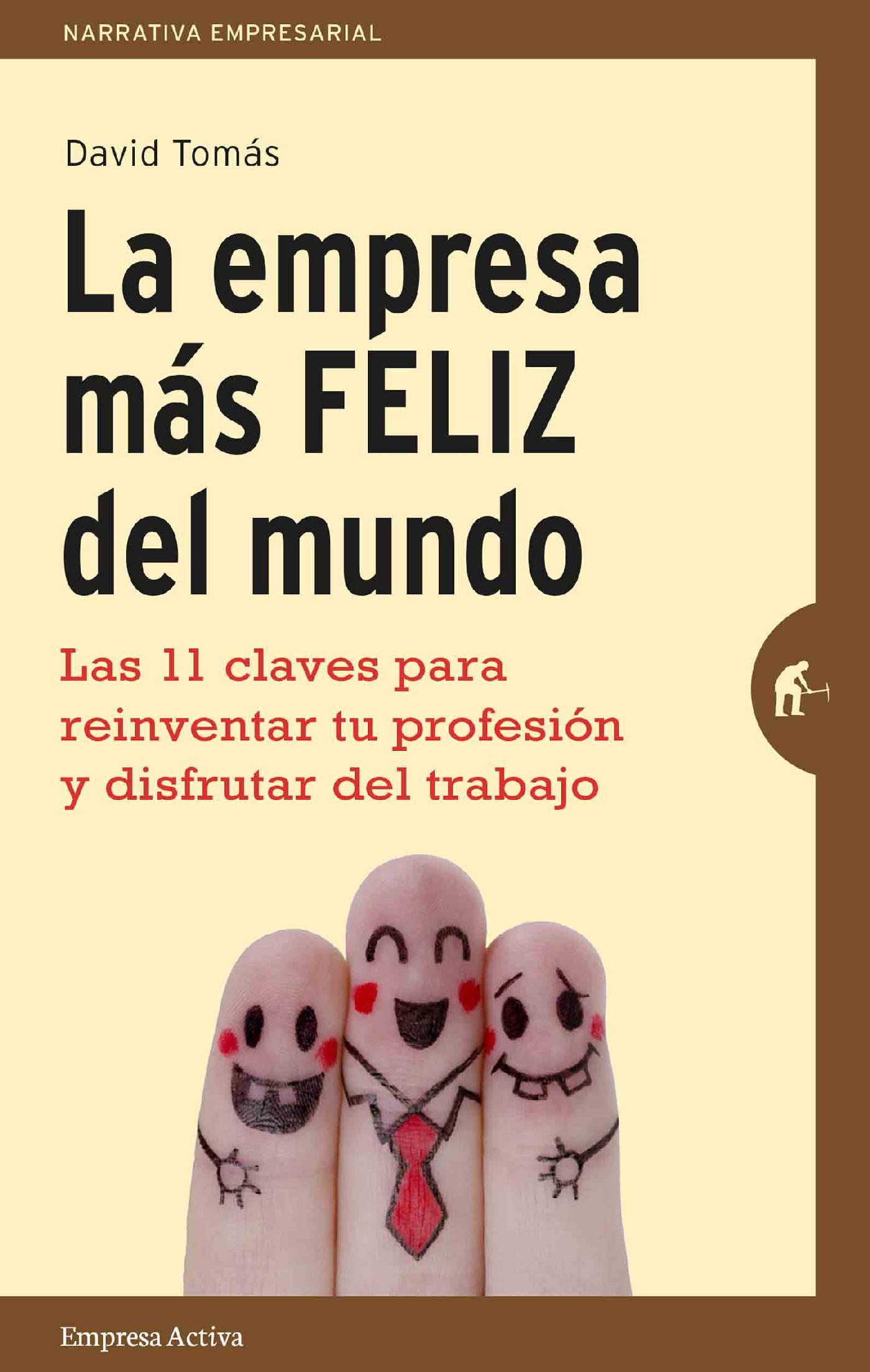 LA EMPRESA MÁS FELIZ DEL MUNDO
