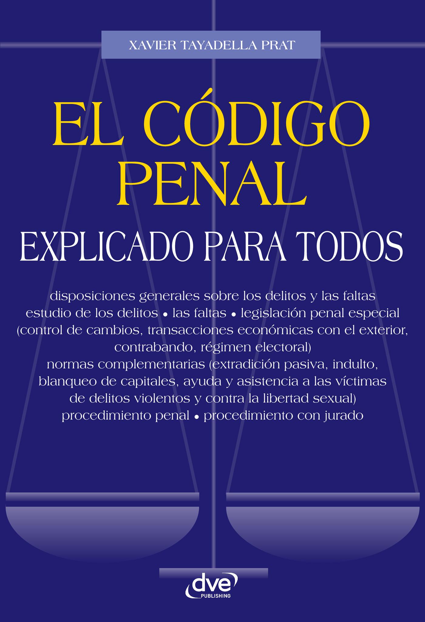 EL CÓDIGO PENAL EXPLICADO PARA TODOS
