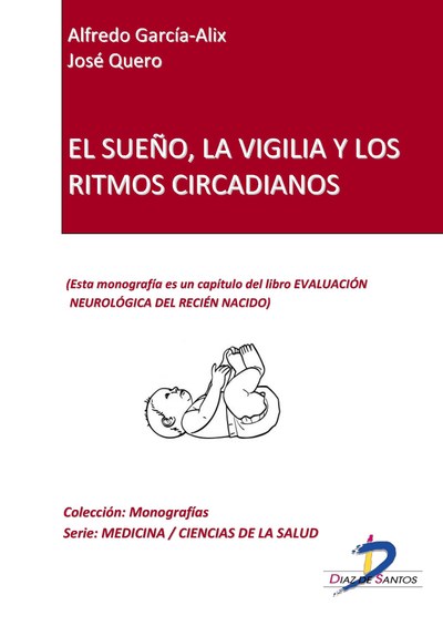 EL SUEÑO, LA VIGILIA Y LOS RITMOS CIRCADIANOS
