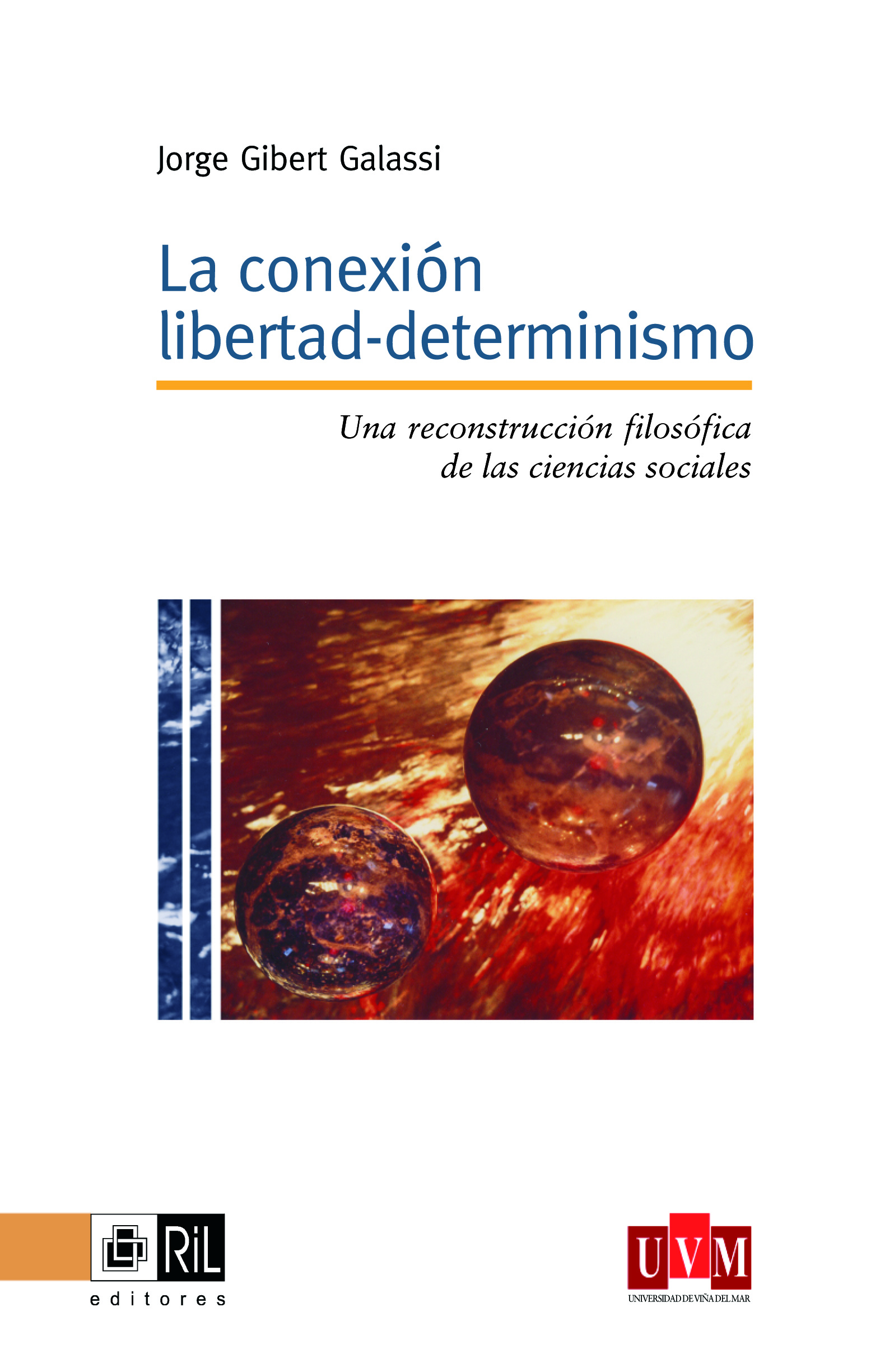 LA CONEXIÓN LIBERTAD-DETERMINISMO 
