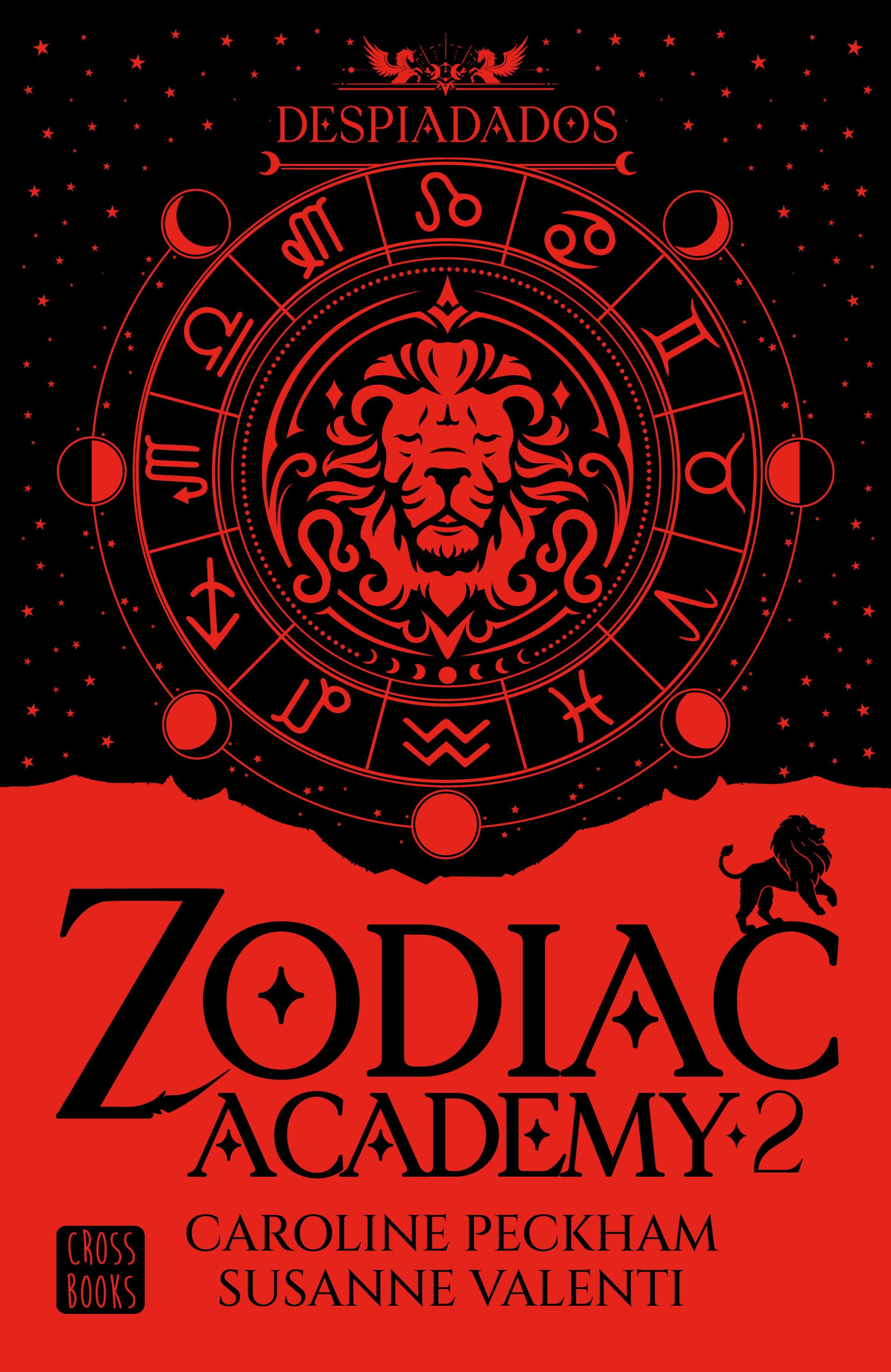 ZODIAC ACADEMY 2. DESPIADADOS.