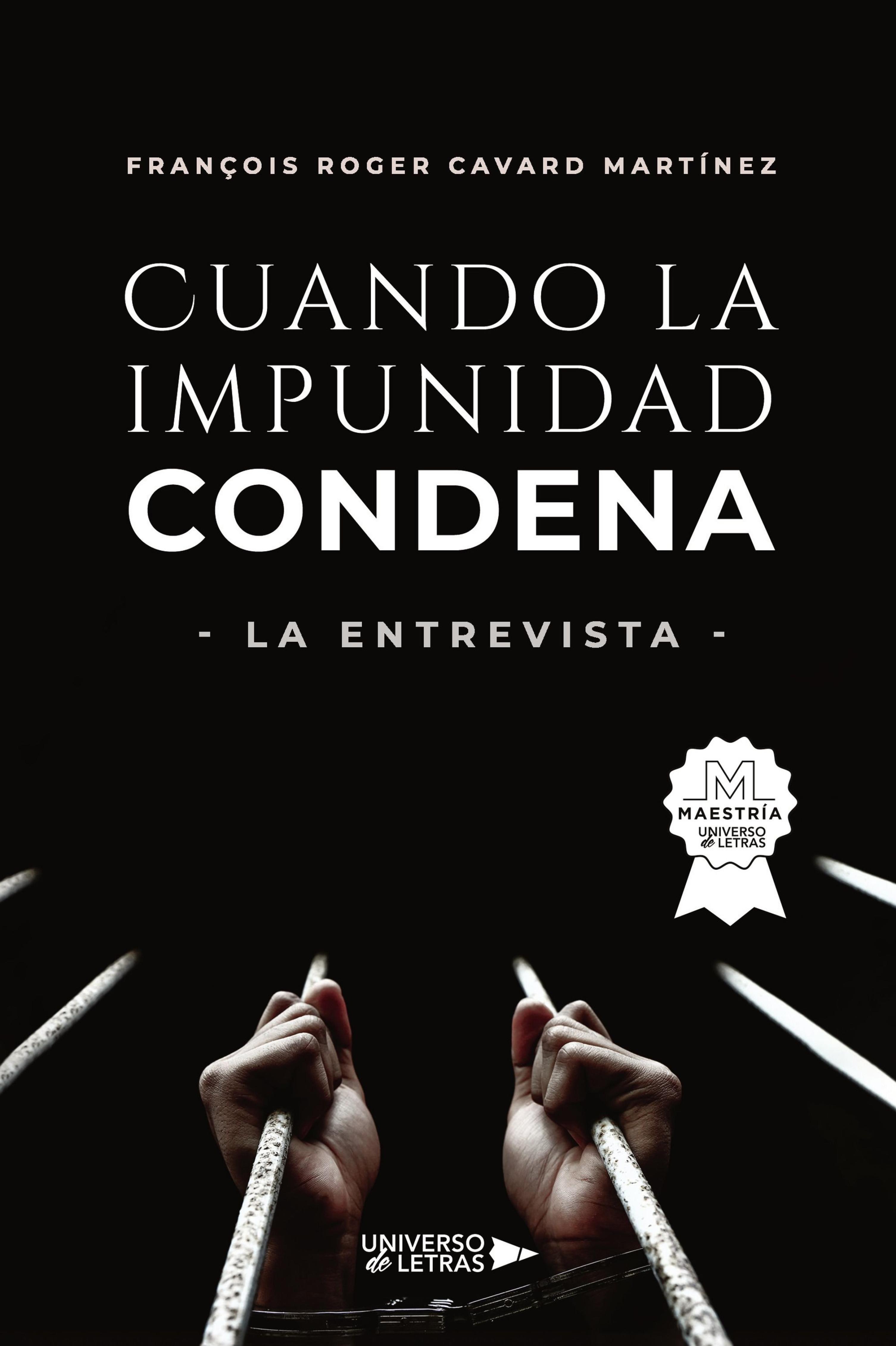 CUANDO LA IMPUNIDAD CONDENA
