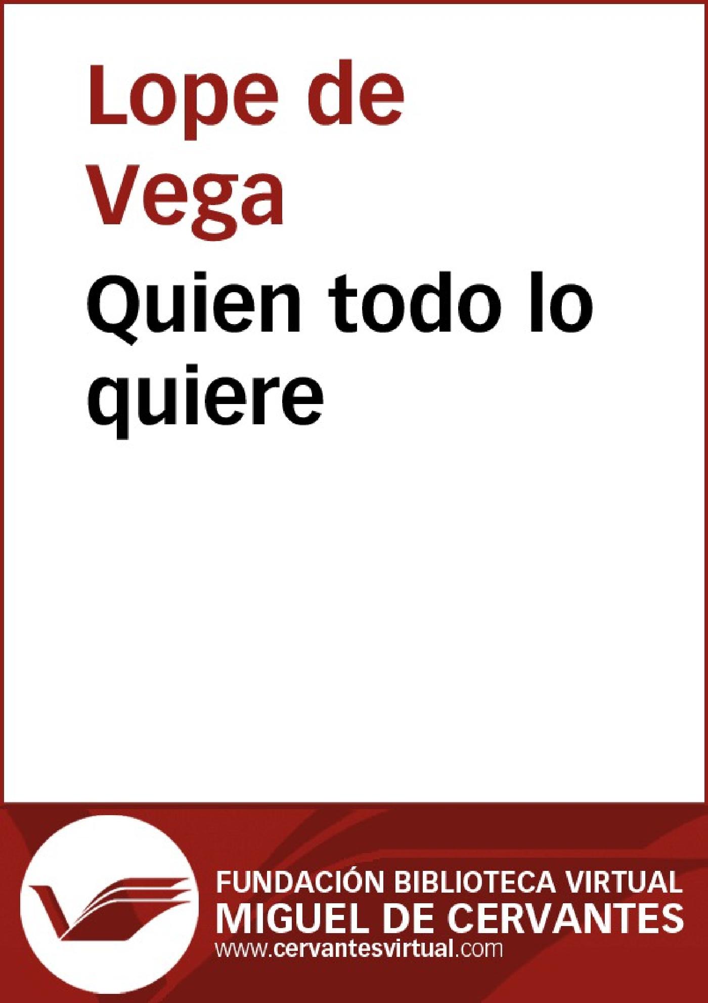 QUIEN TODO LO QUIERE