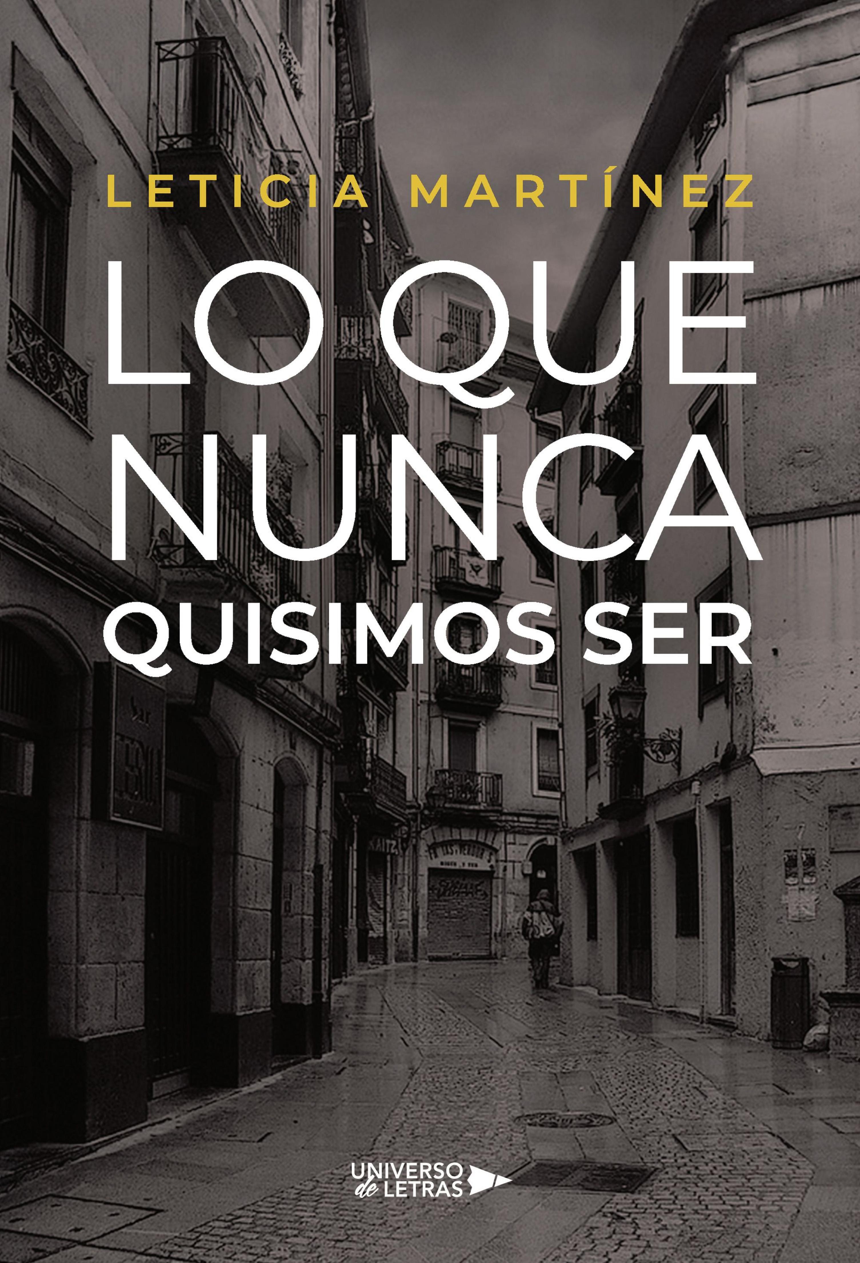 LO QUE NUNCA QUISIMOS SER