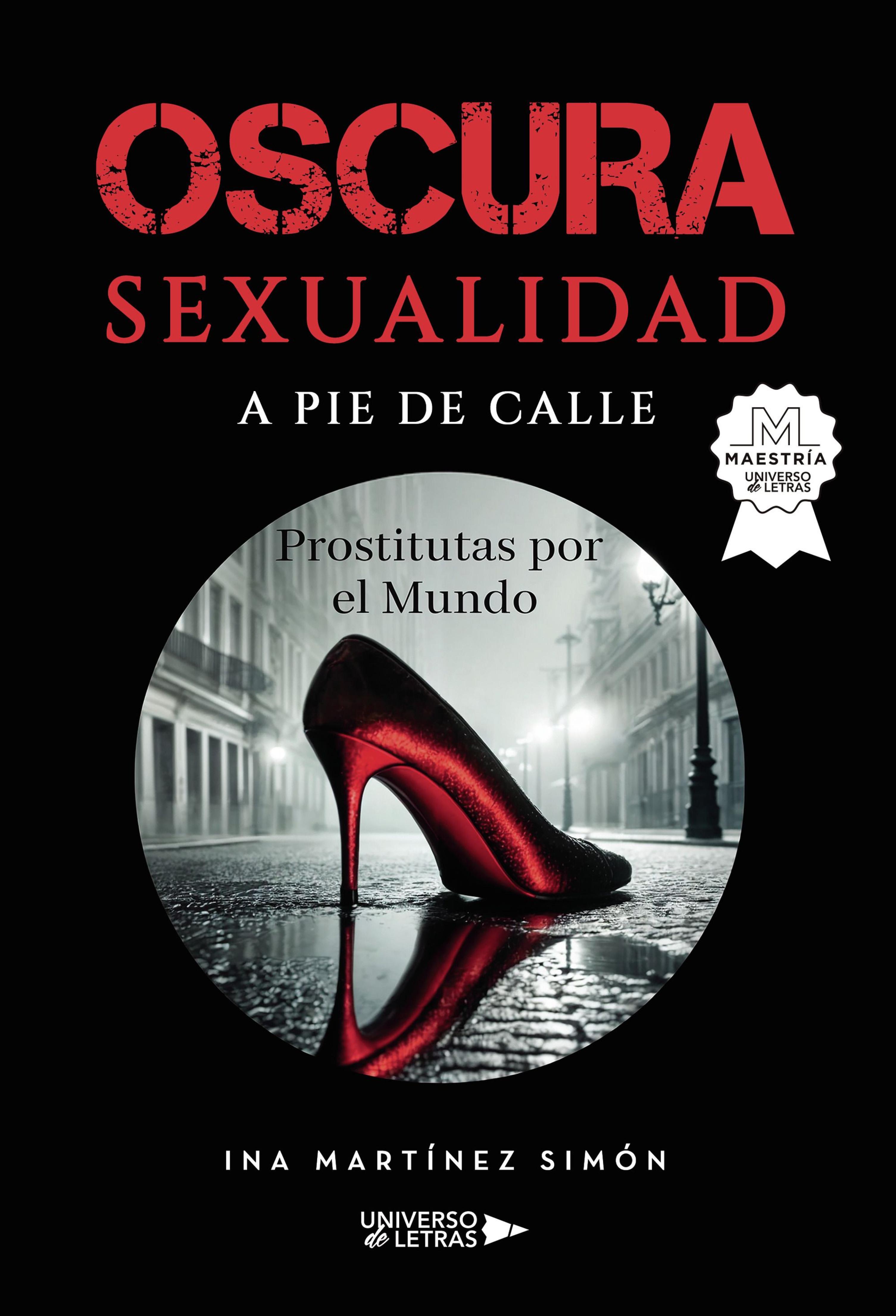 OSCURA SEXUALIDAD A PIE DE CALLE