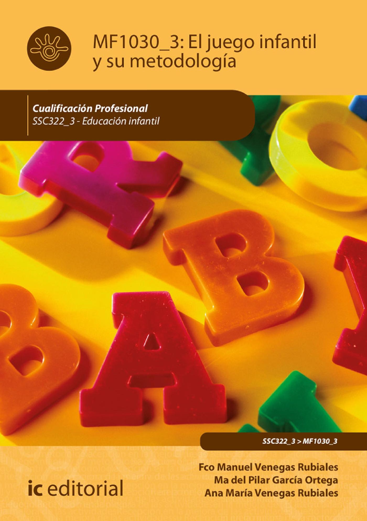 EL JUEGO INFANTIL Y SU METODOLOGIA. SSC322_3