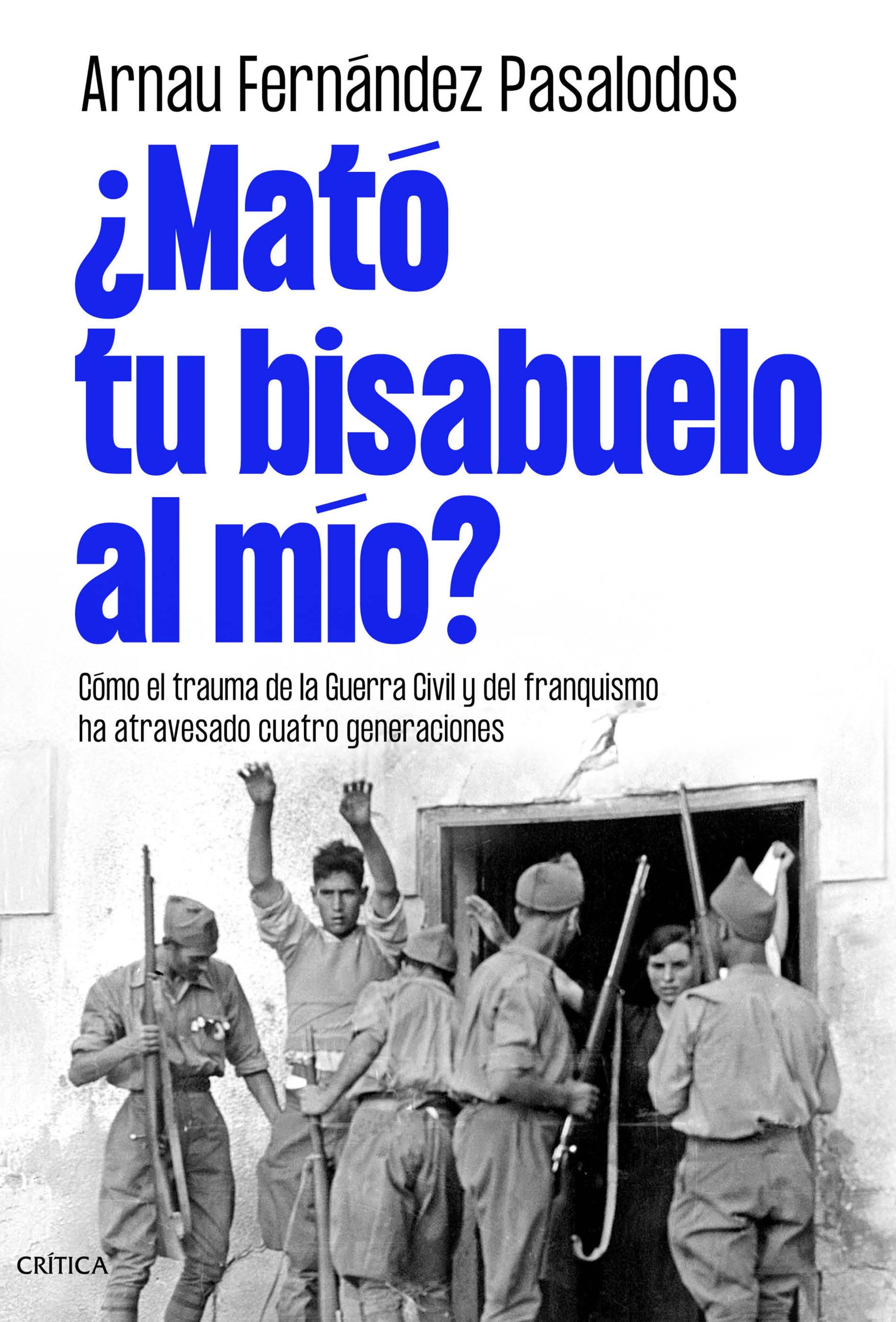 ¿MATÓ TU BISABUELO AL MÍO?