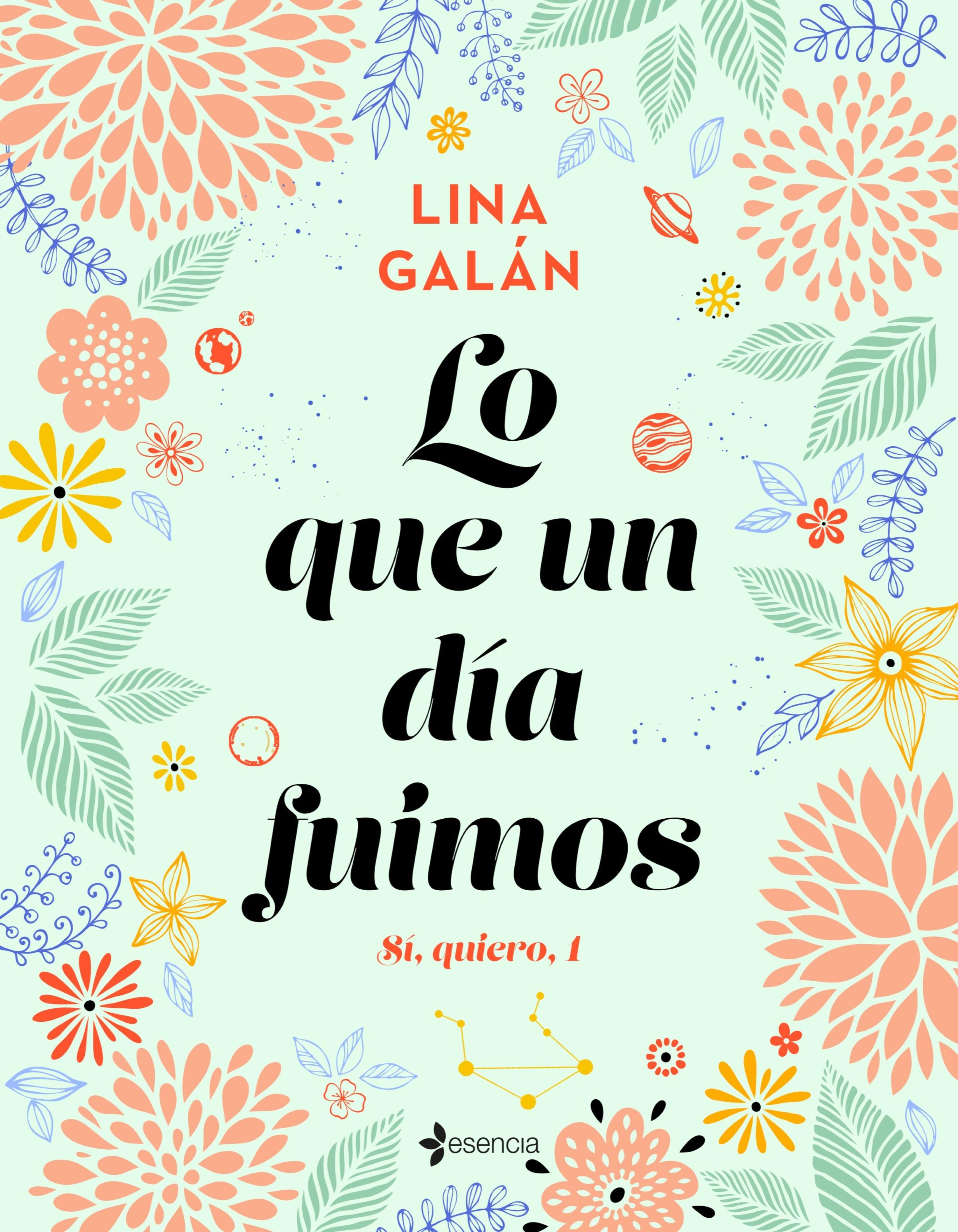 LO QUE UN DÍA FUIMOS. SÍ, QUIERO, 1