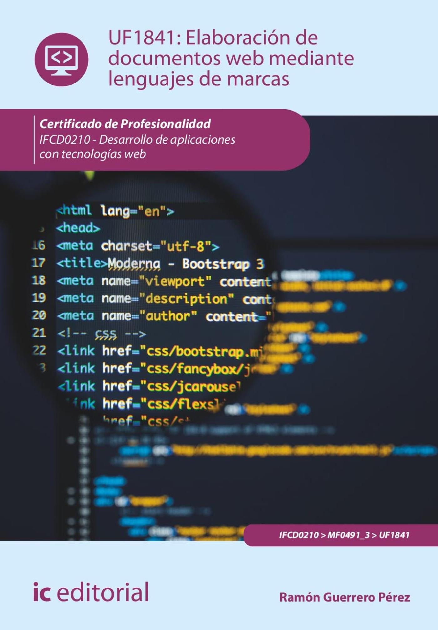 Elaboración de Documentos Web Mediante Lenguajes de Marcas. Ifcd0210