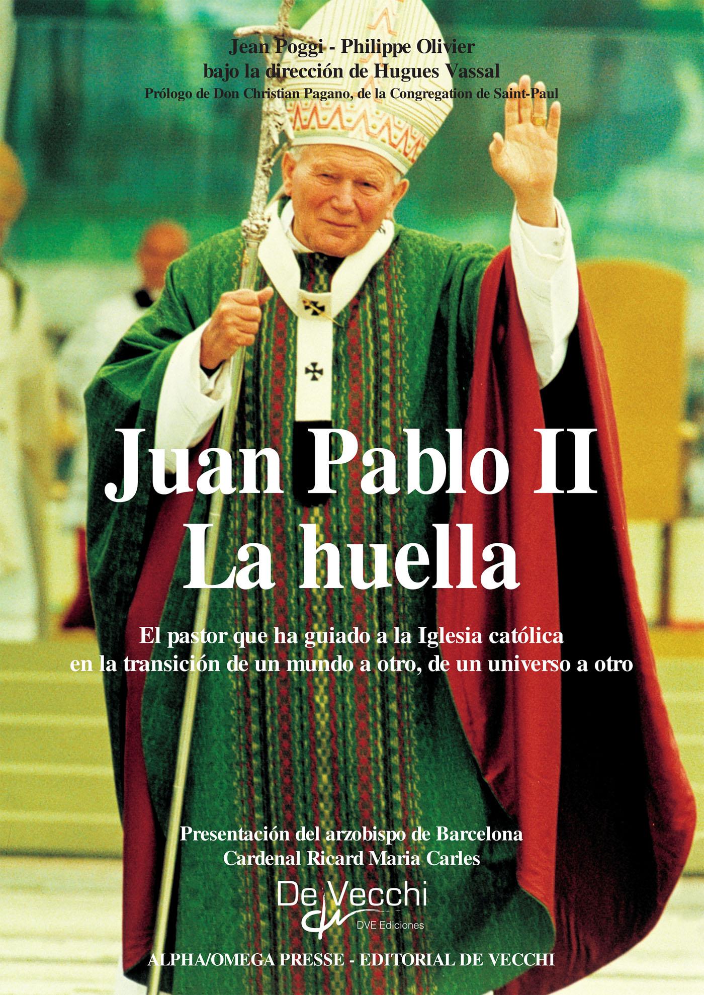 JUAN PABLO II - LA HUELLA
