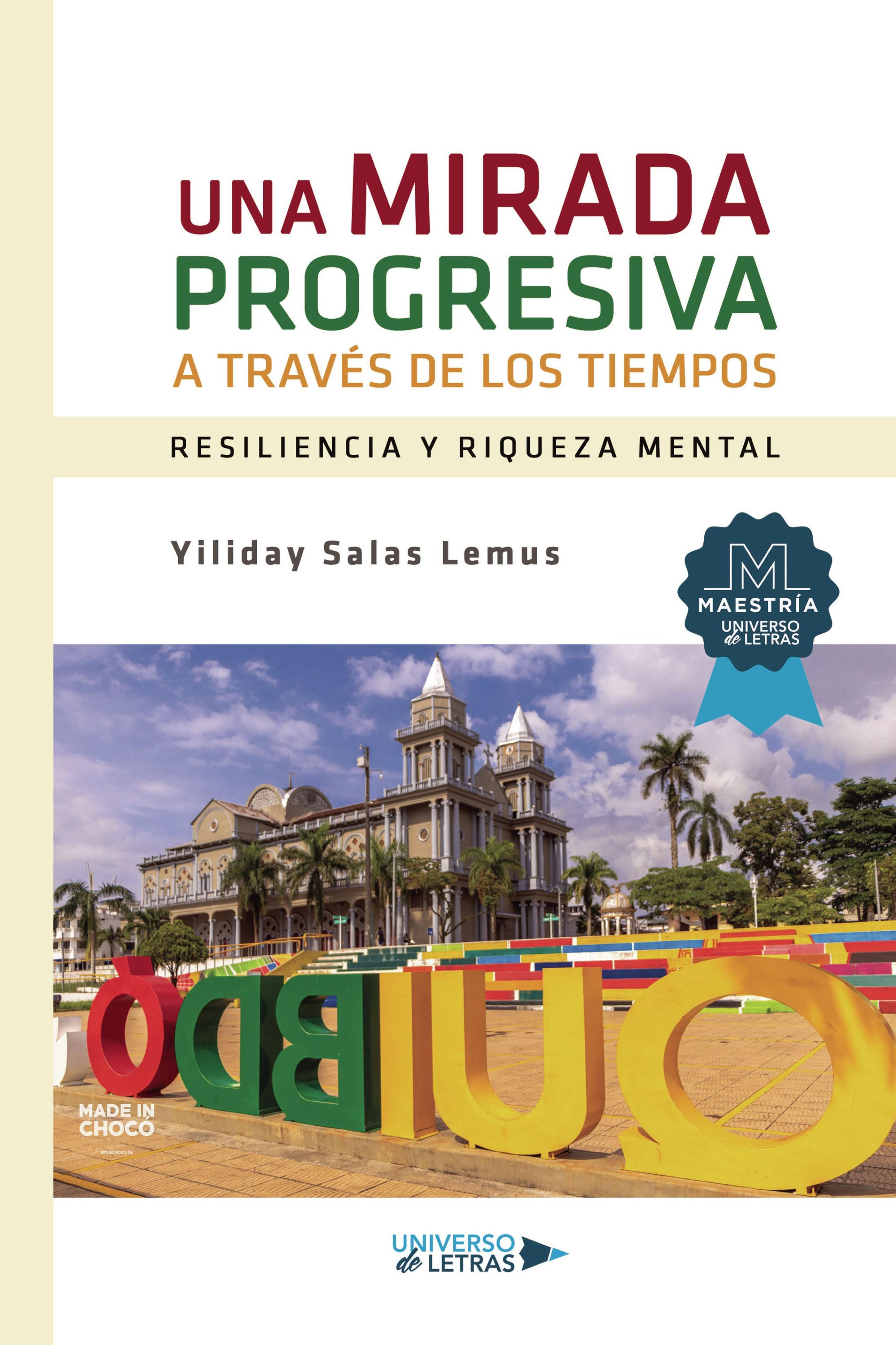 UNA MIRADA PROGRESIVA A TRAVÉS DE LOS TIEMPOS
