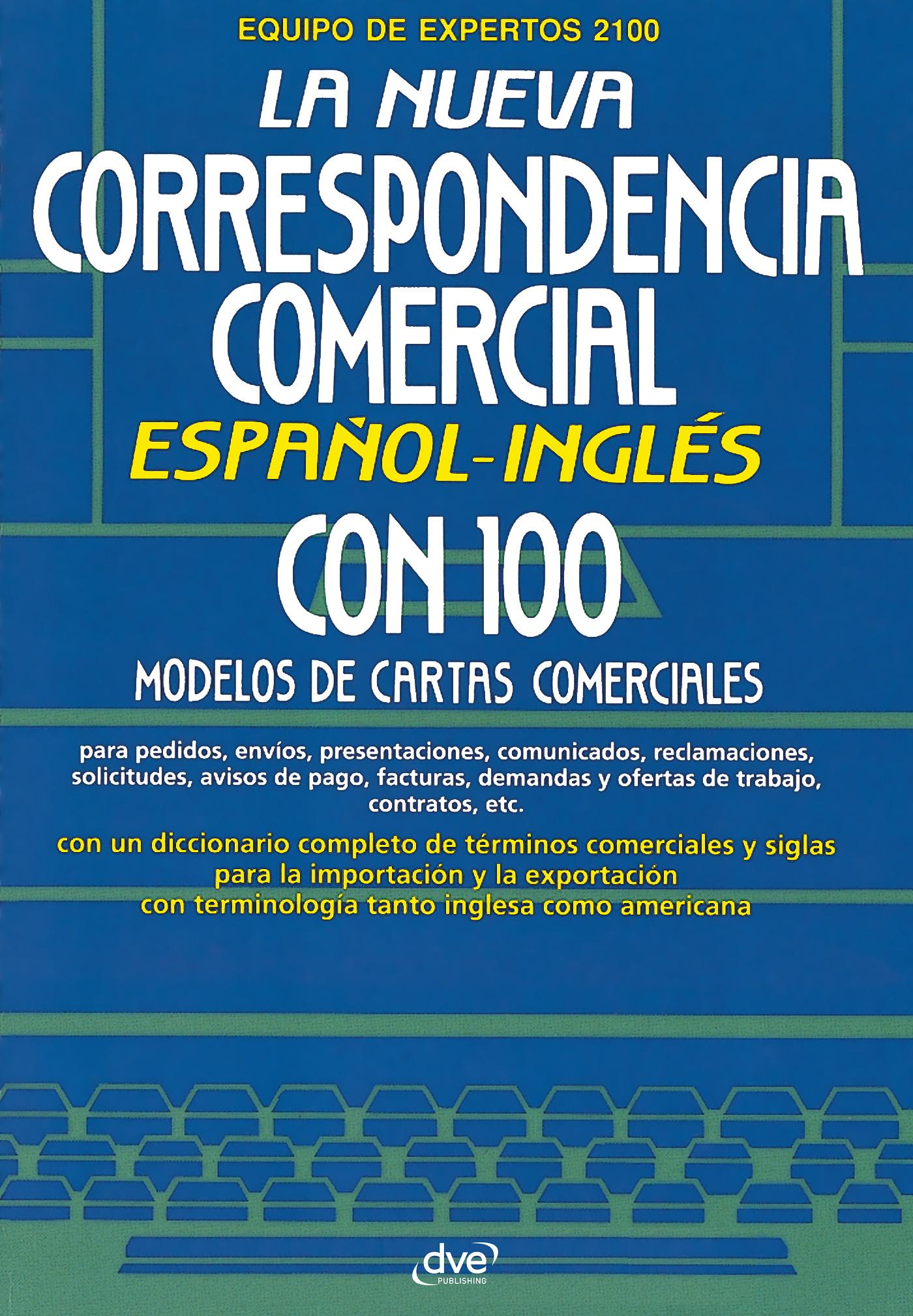 LA NUEVA CORRESPONDENCIA COMERCIAL ESPAÑOL - INGLÉS