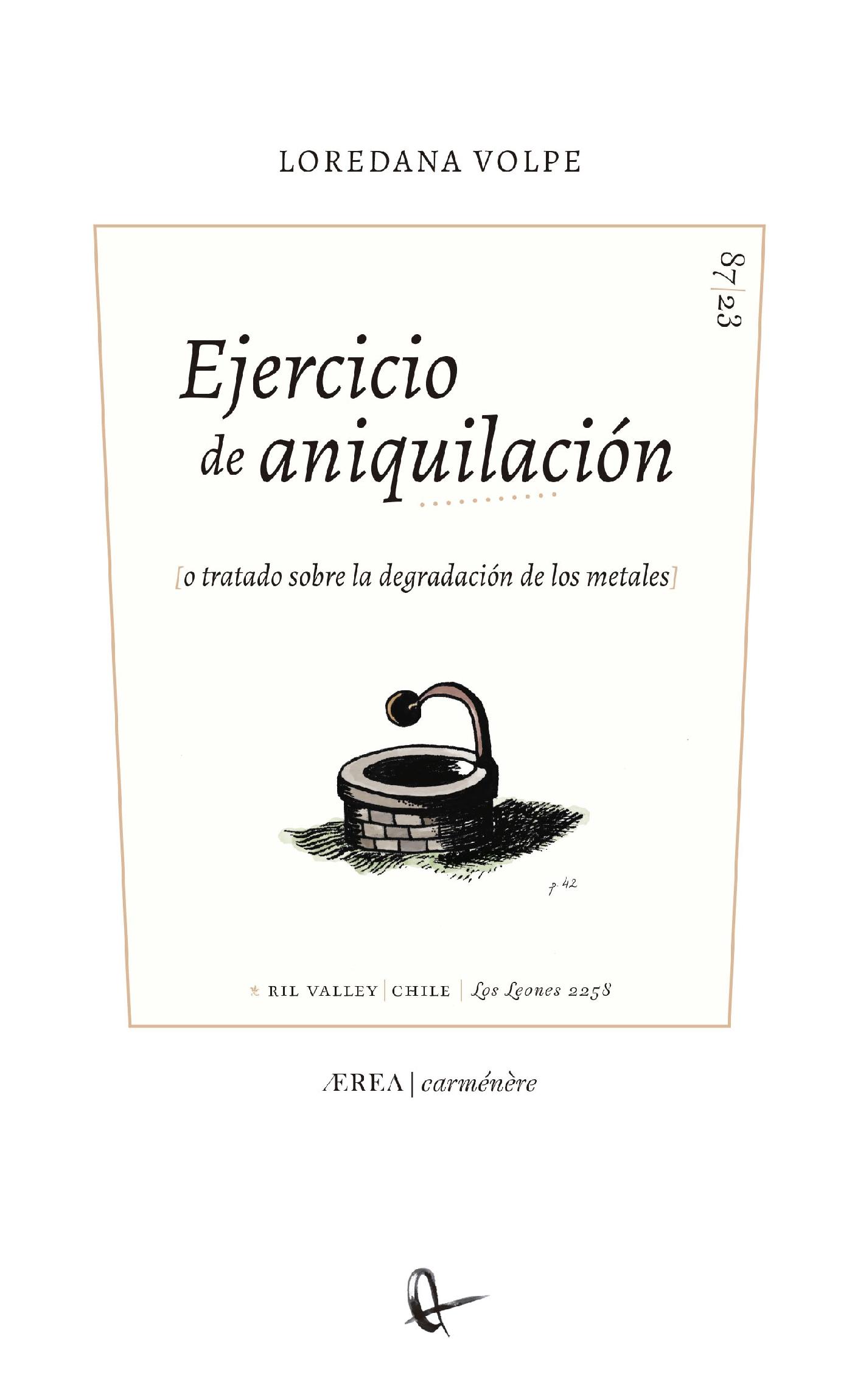 EJERCICIO DE ANIQUILACIÓN (O TRATADO SOBRE LA DEGRADACIÓN DE LOS METALES)