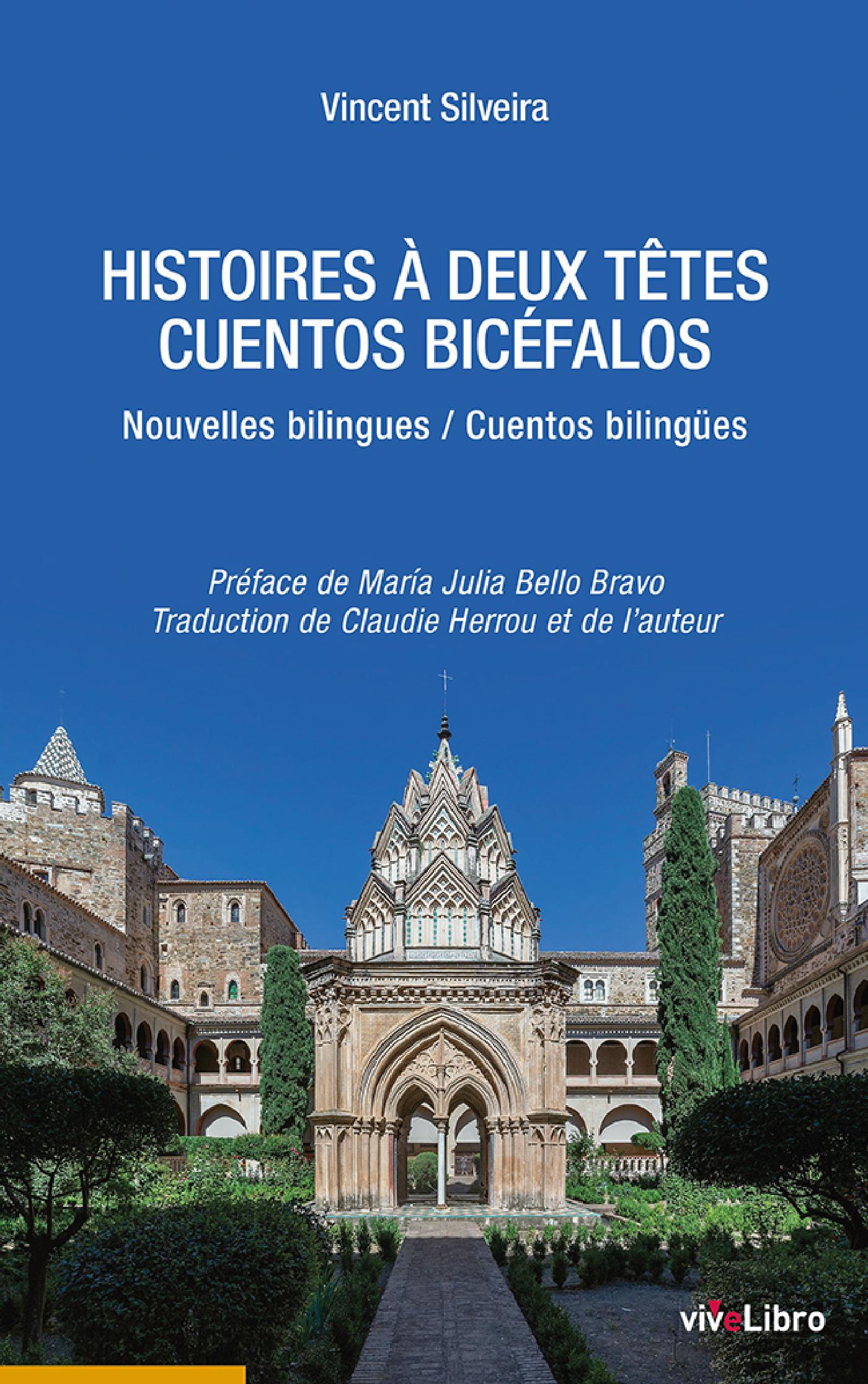 HISTOIRES À DEUX TÊTES / CUENTOS BICÉFALOS