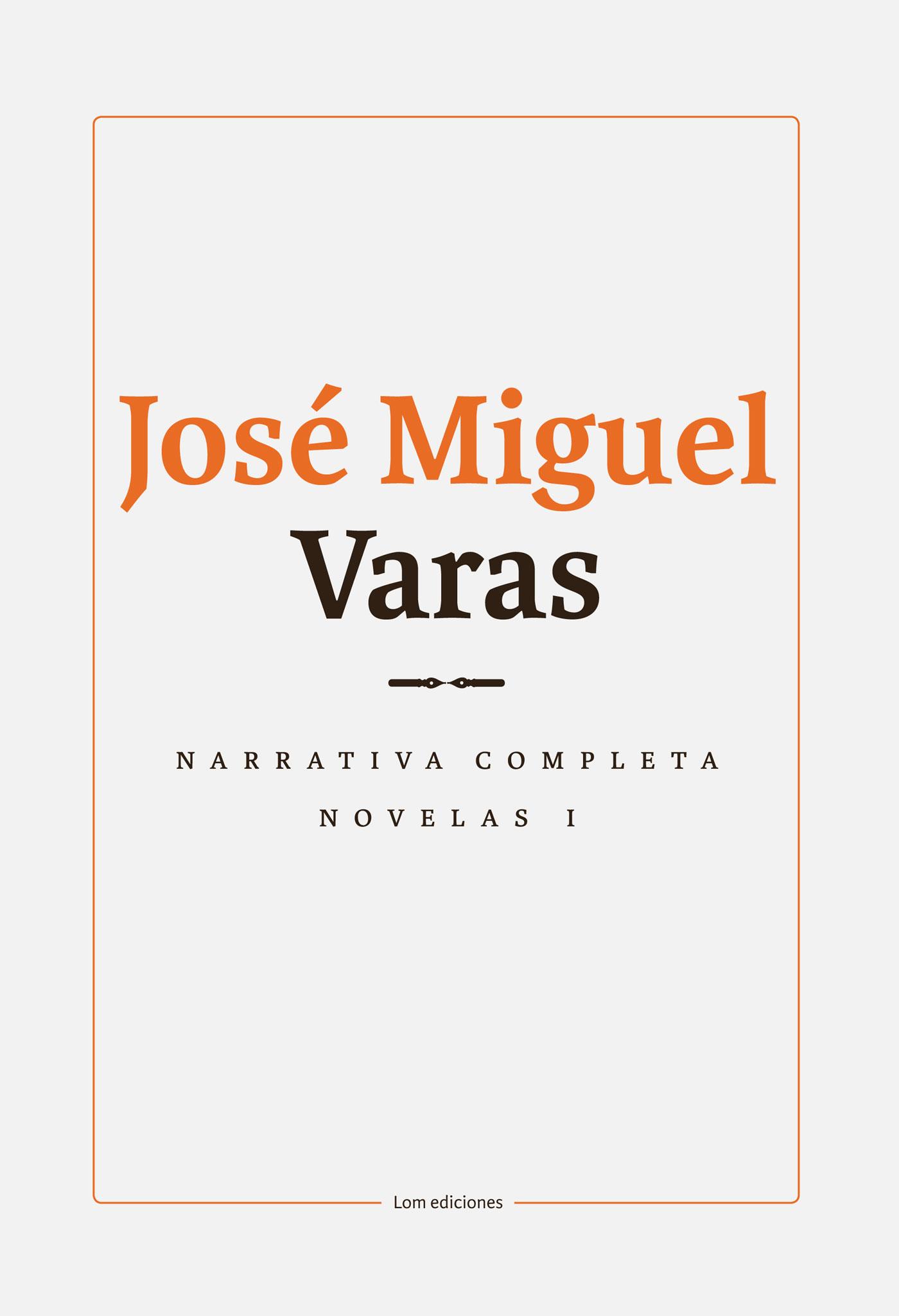 NARRATIVA COMPLETA. NOVELAS I