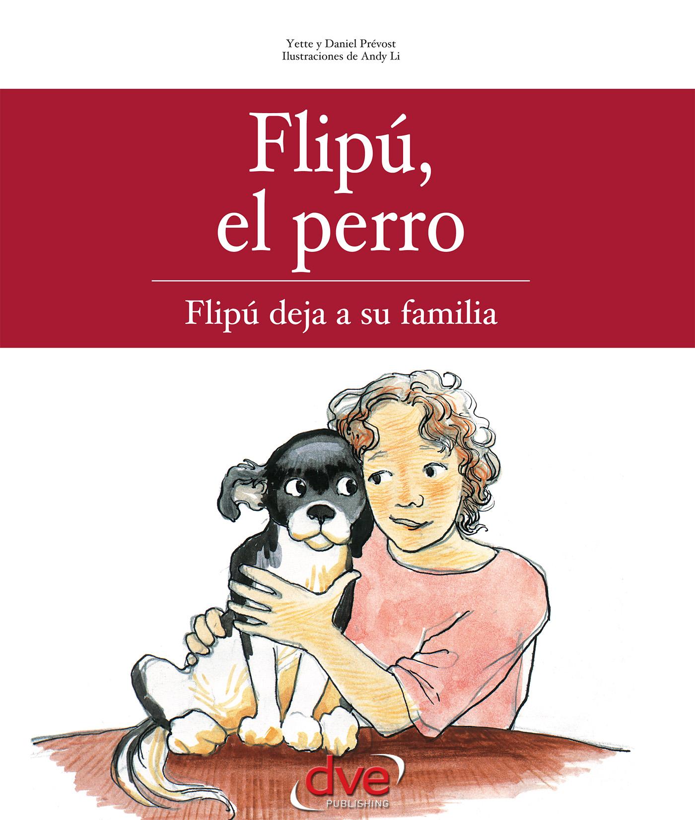 FLIPÚ, EL PERRO. FLIPÚ DEJA SU FAMILIA