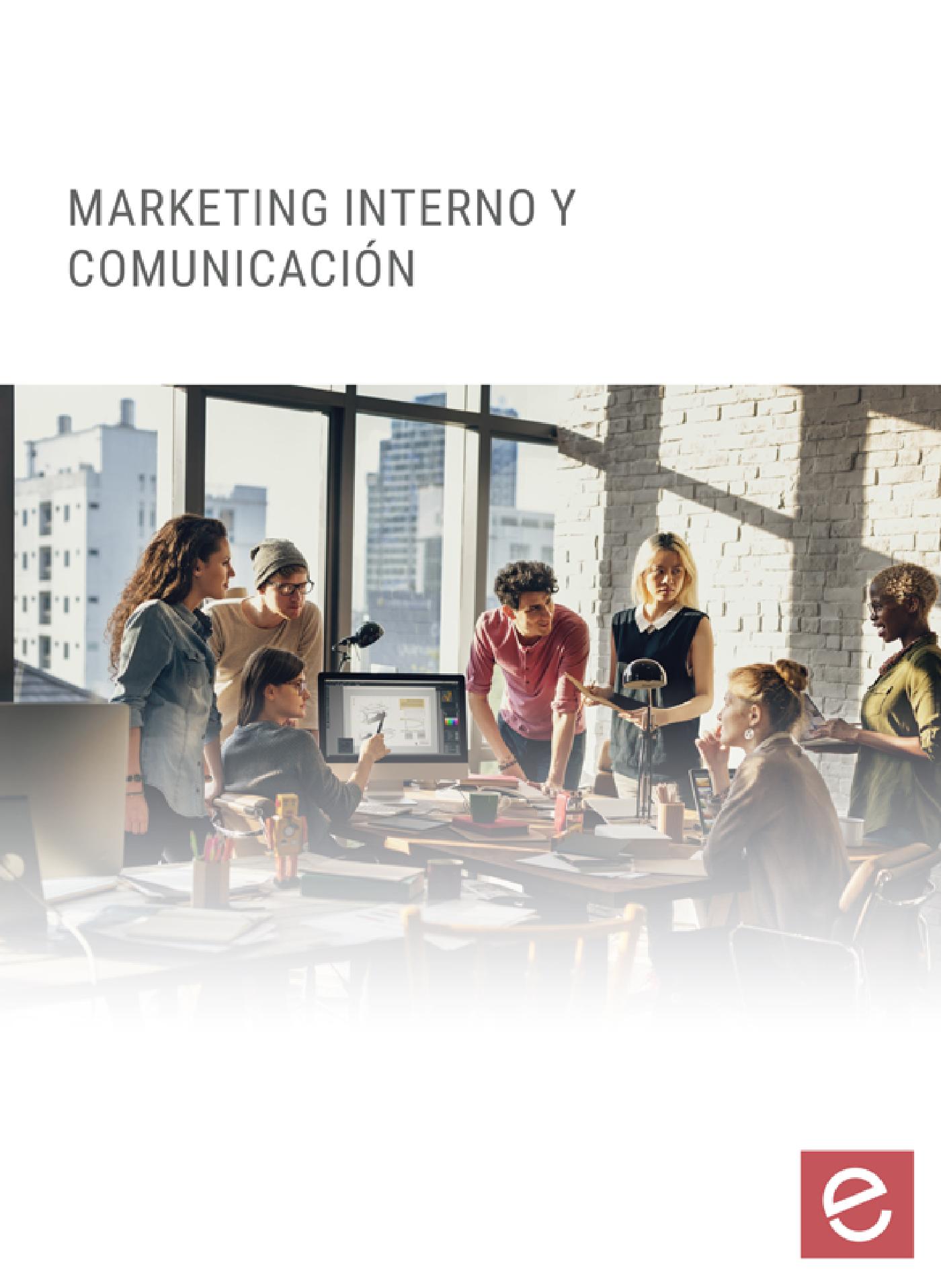  MARKETING INTERNO Y COMUNICACIÓN EN LA EMPRESA