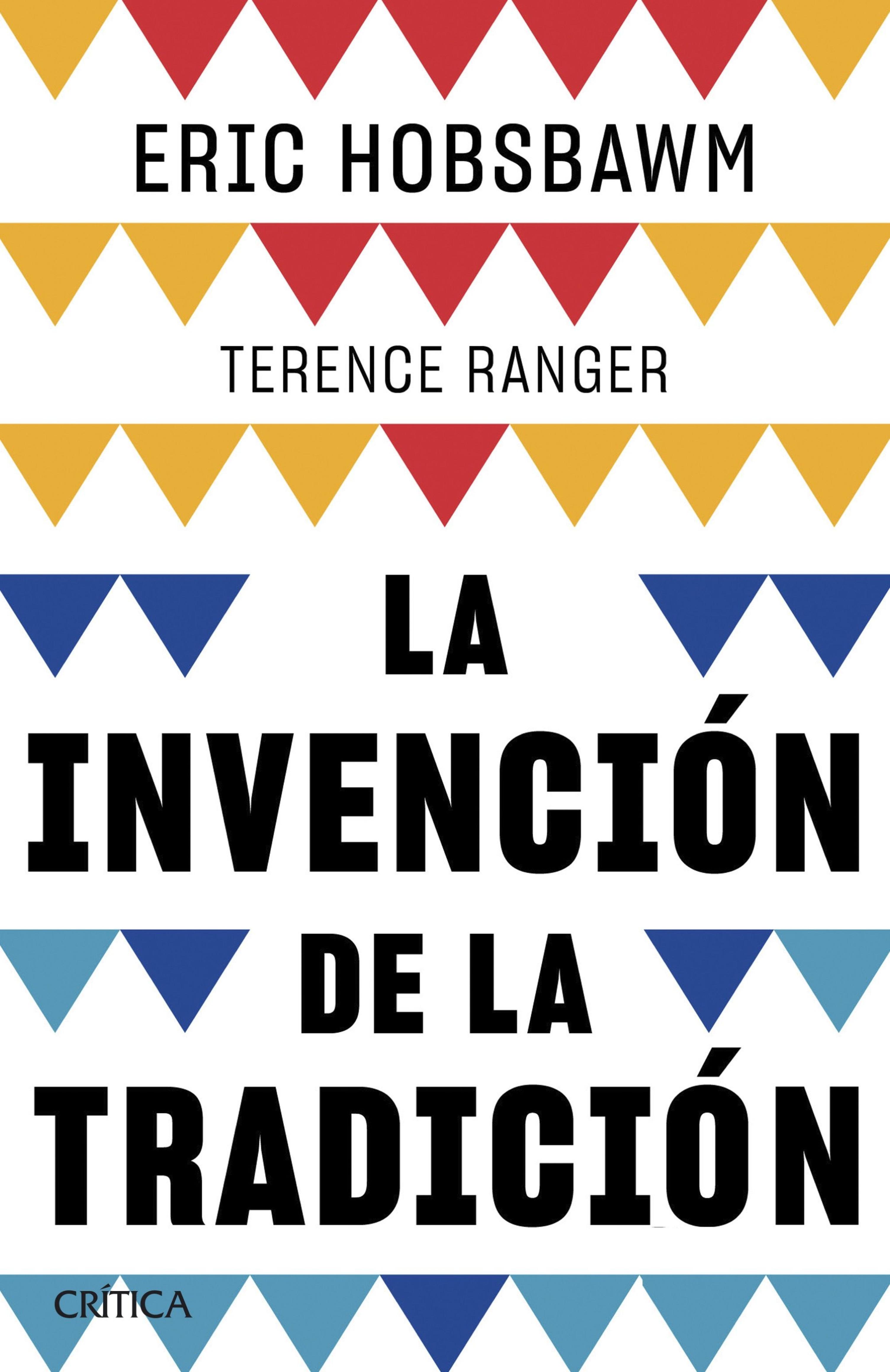 LA INVENCIÓN DE LA TRADICIÓN