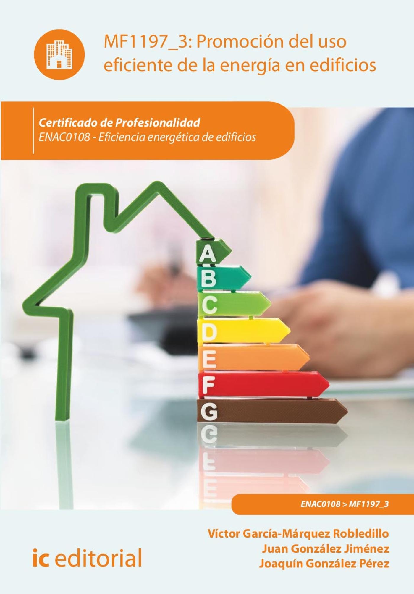 PROMOCIÓN DEL USO EFICIENTE DE LA ENERGÍA EN EDIFICIOS. ENAC0108