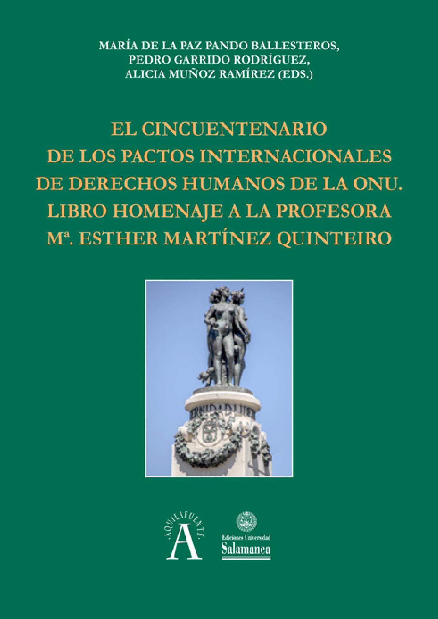 EL CINCUENTENARIO DE LOS PACTOS INTERNACIONALES DE DERECHOS HUMANOS DE LA ONU