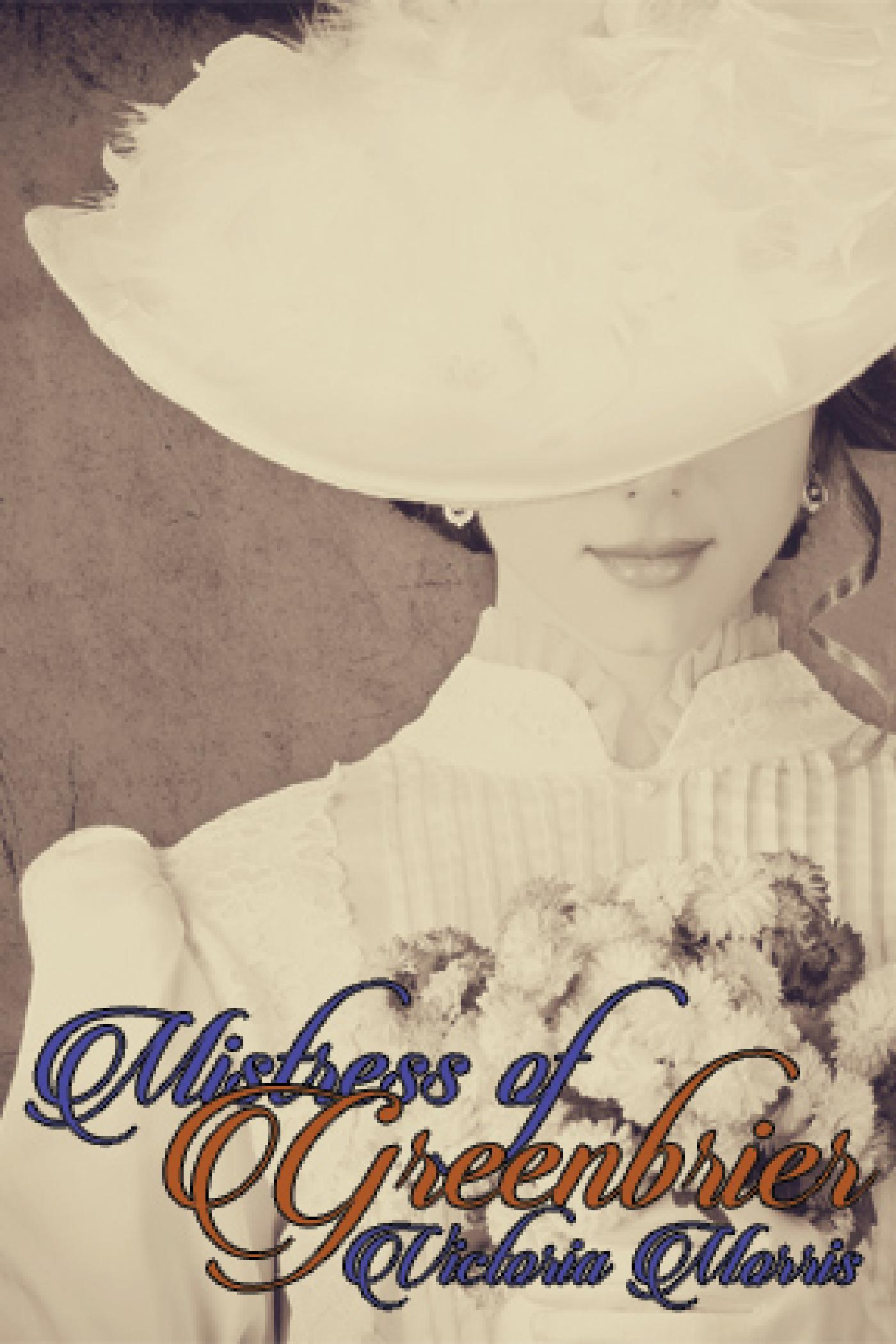 MISTRESS OF GREENBRIER
