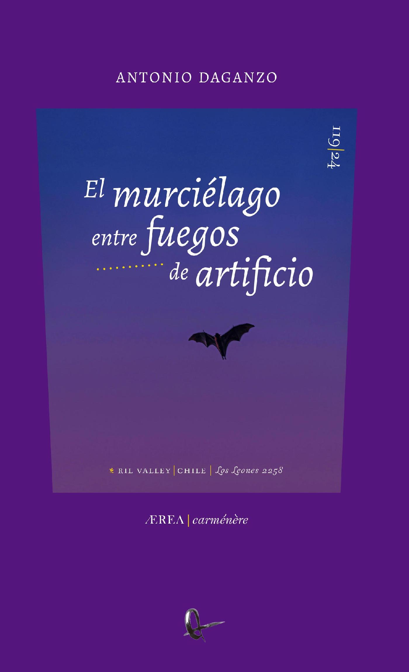 EL MURCIÉLAGO ENTRE FUEGOS DE ARTIFICIO