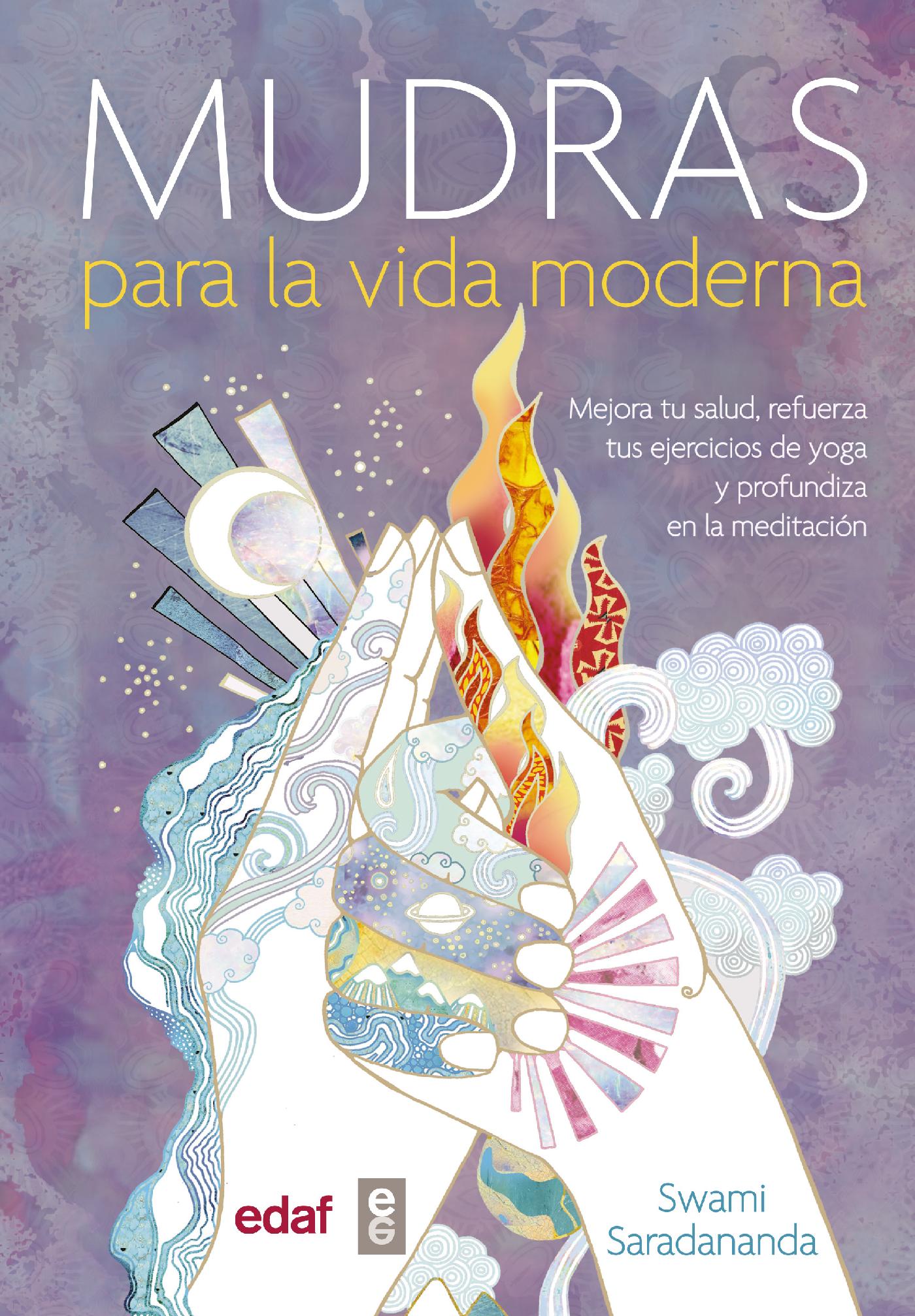 MUDRAS PARA LA VIDA MODERNA