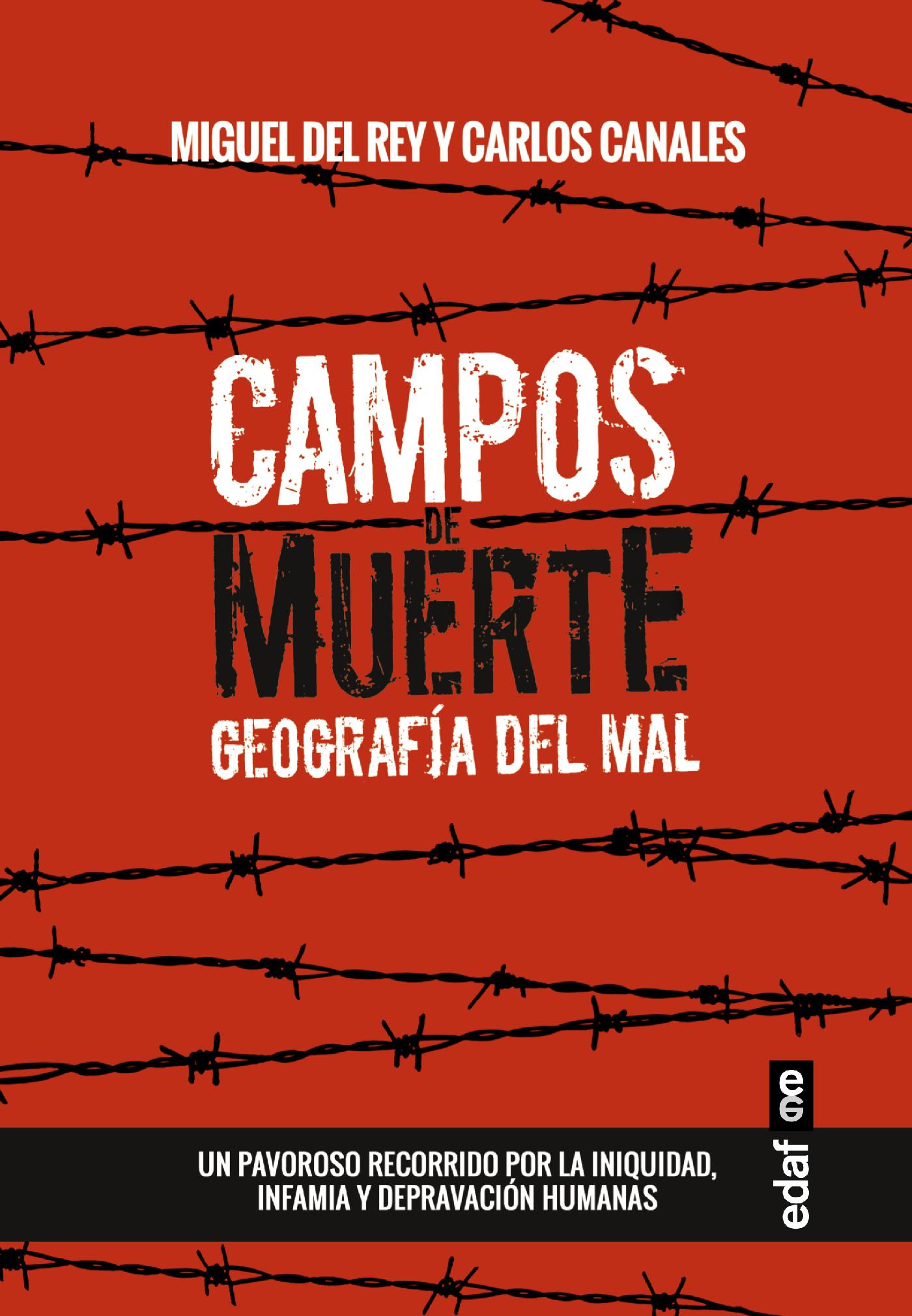 CAMPOS DE MUERTE. GEOGRAFÍA DEL MAL