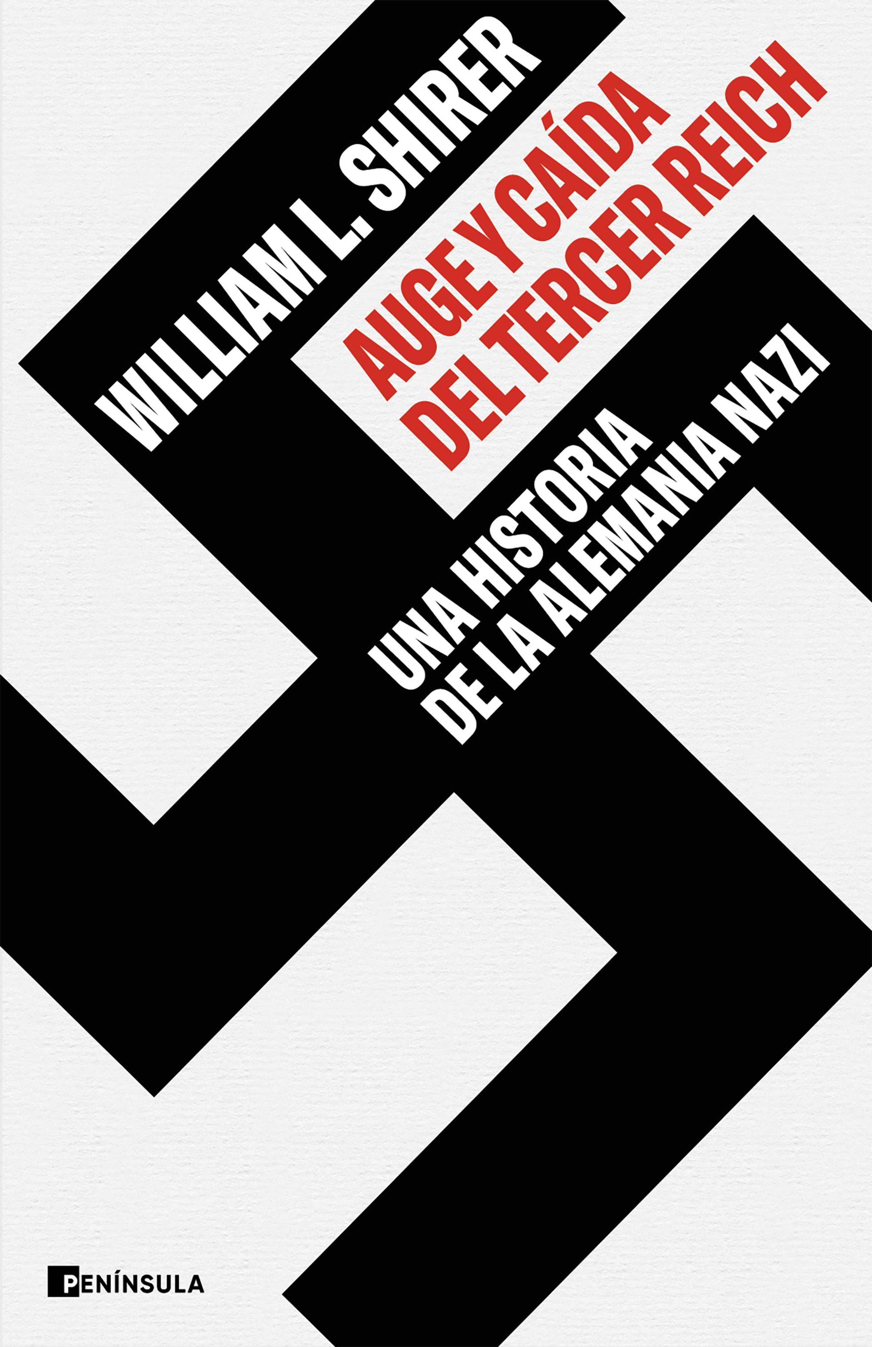 AUGE Y CAÍDA DEL TERCER REICH (EDICIÓN ESPECIAL)