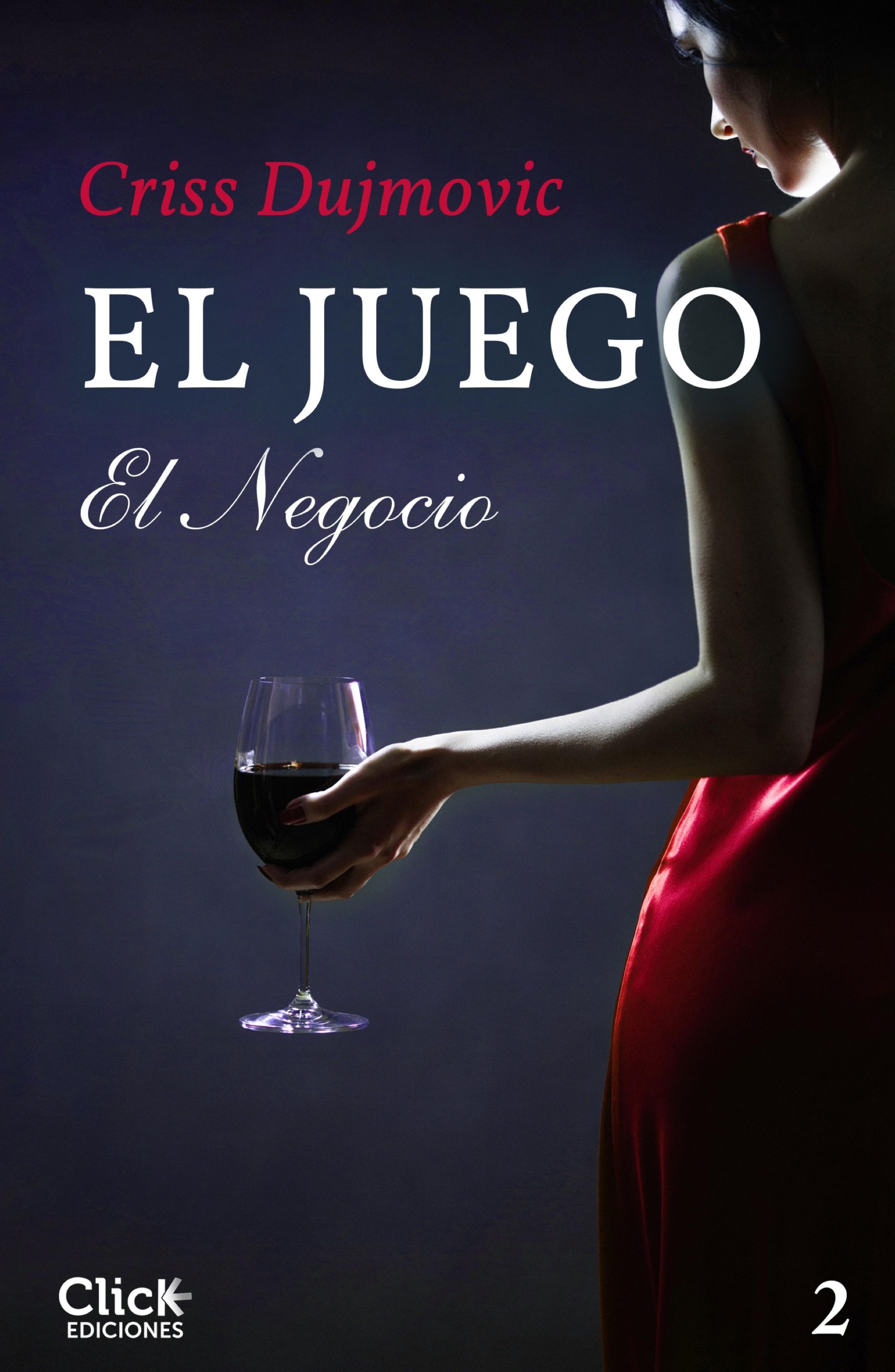 EL JUEGO 2. EL NEGOCIO