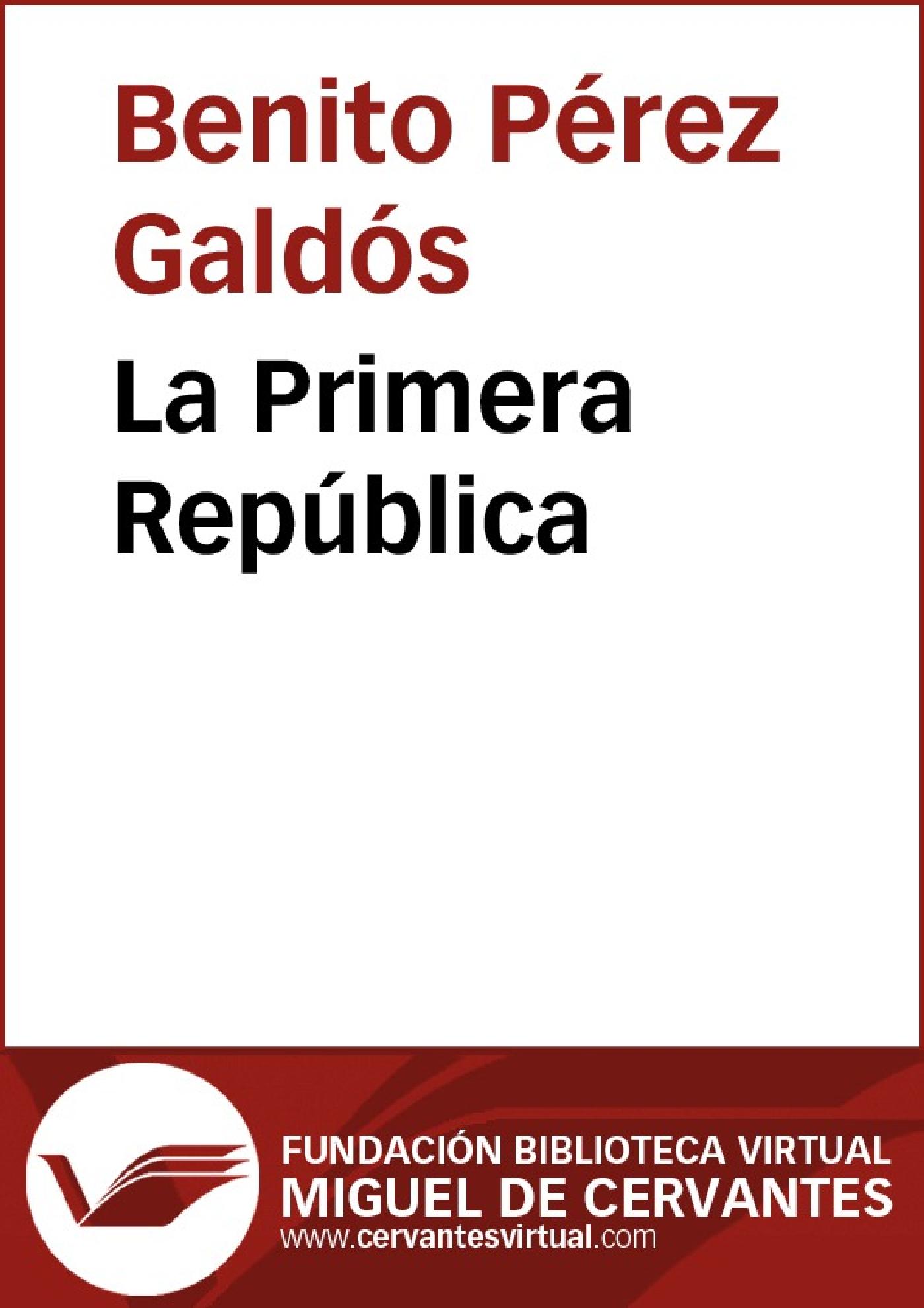 LA PRIMERA REPÚBLICA