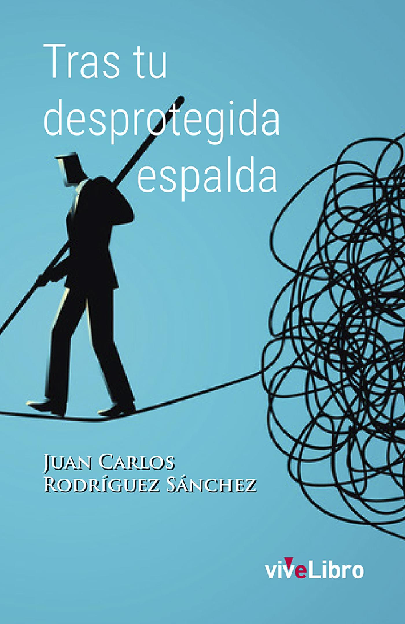 TRAS TU DESPROTEGIDA ESPALDA