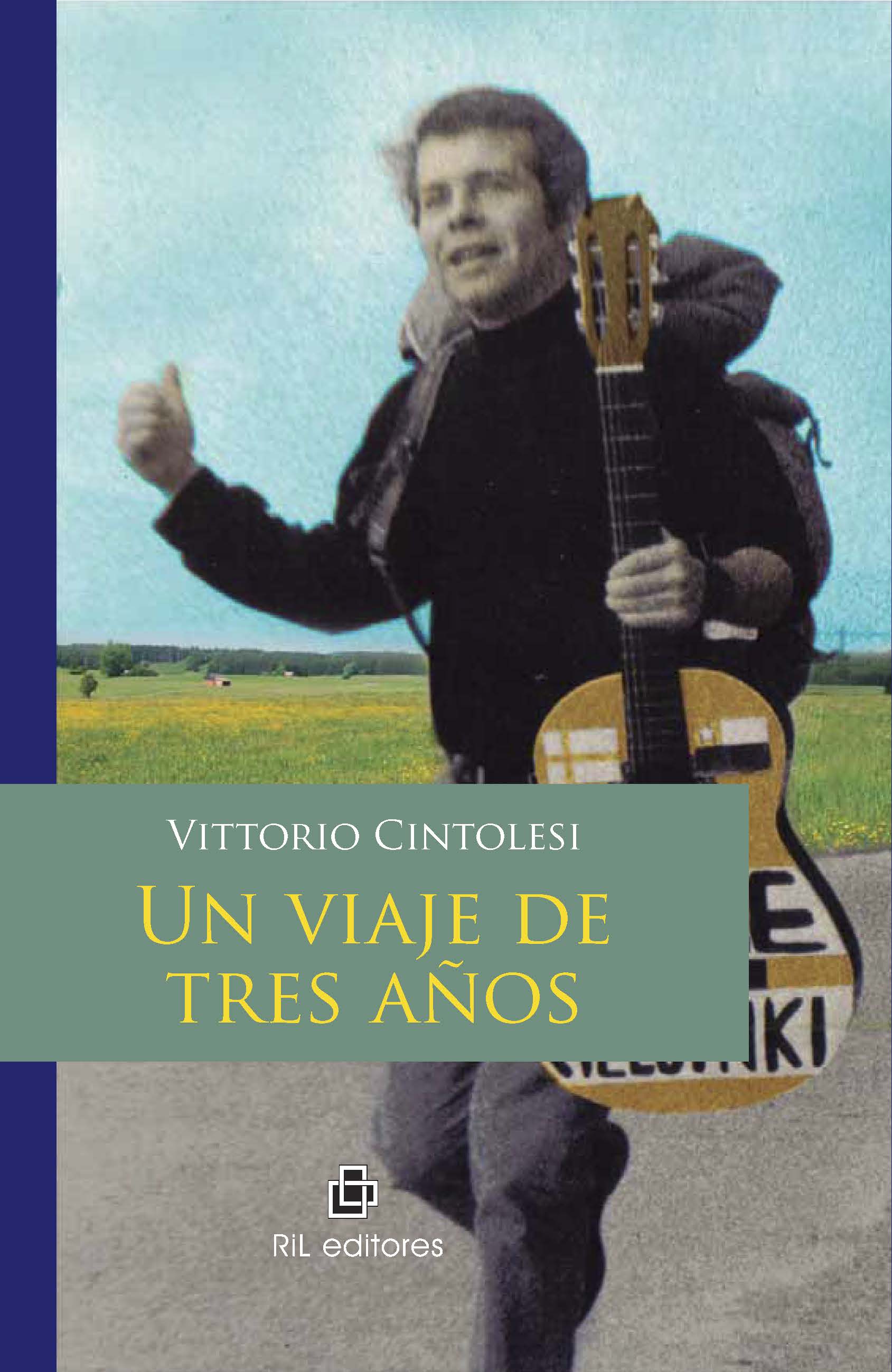 UN VIAJE DE TRES AÑOS