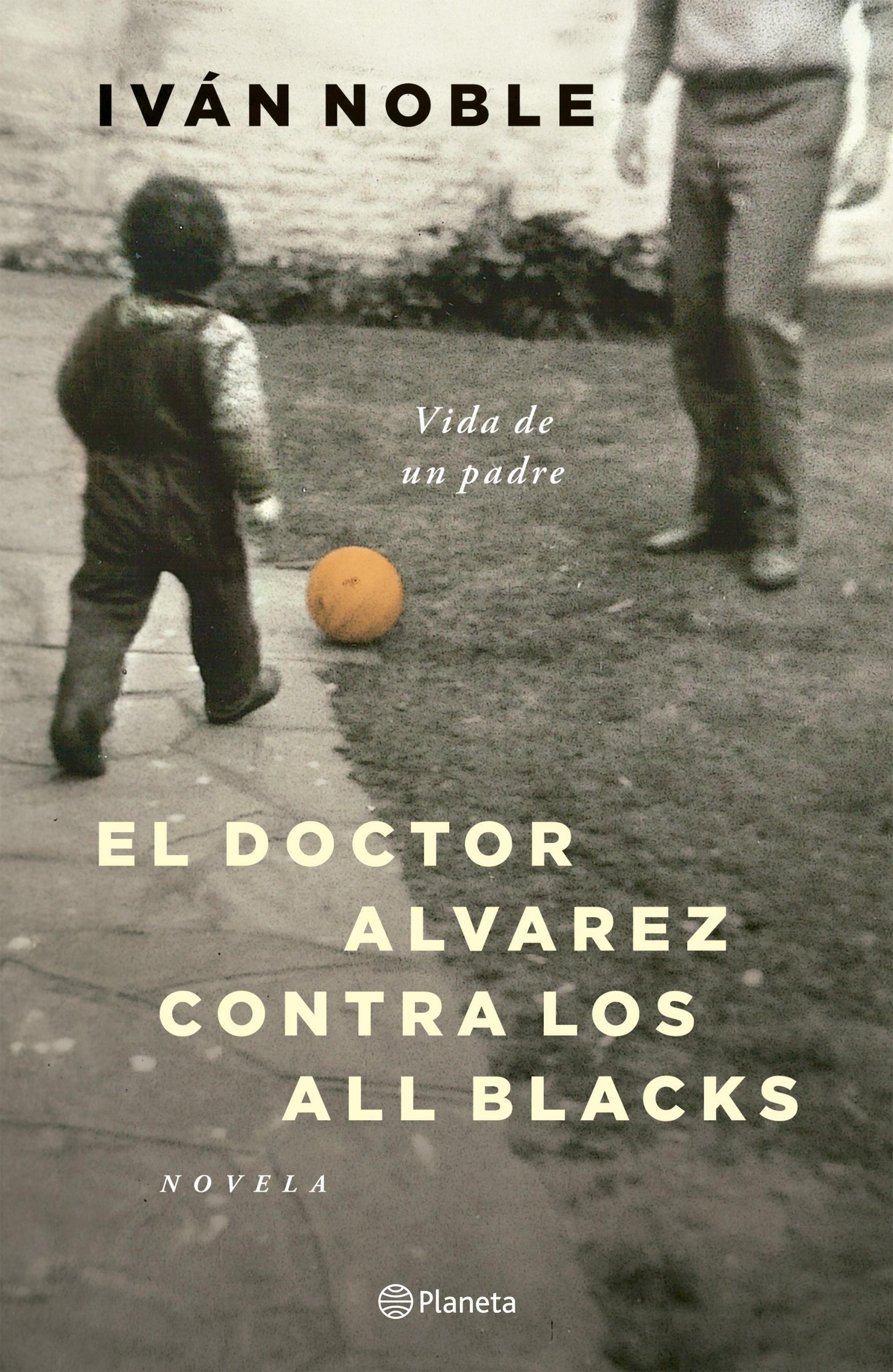 EL DOCTOR ALVAREZ CONTRA LOS ALL BLACKS