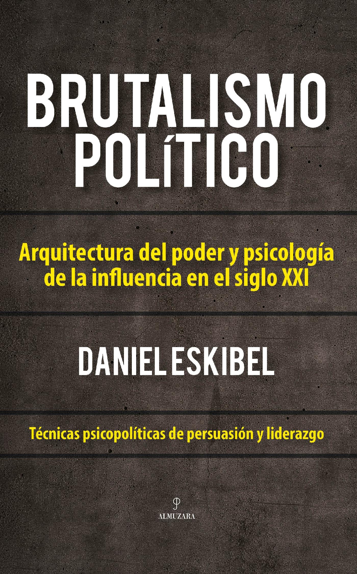 BRUTALISMO POLÍTICO