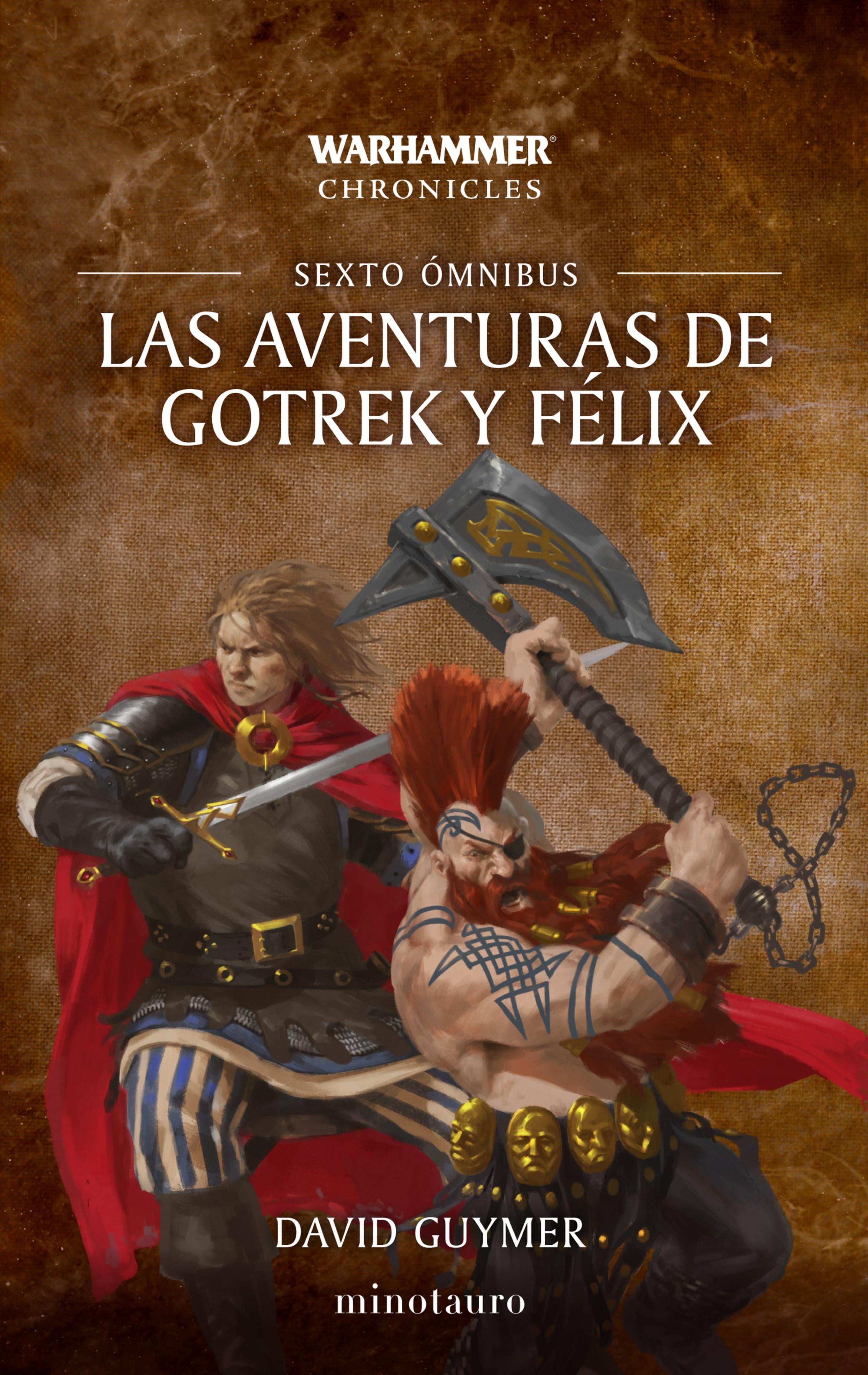LAS AVENTURAS DE GOTREK Y FÉLIX OMNIBUS Nº 06/06