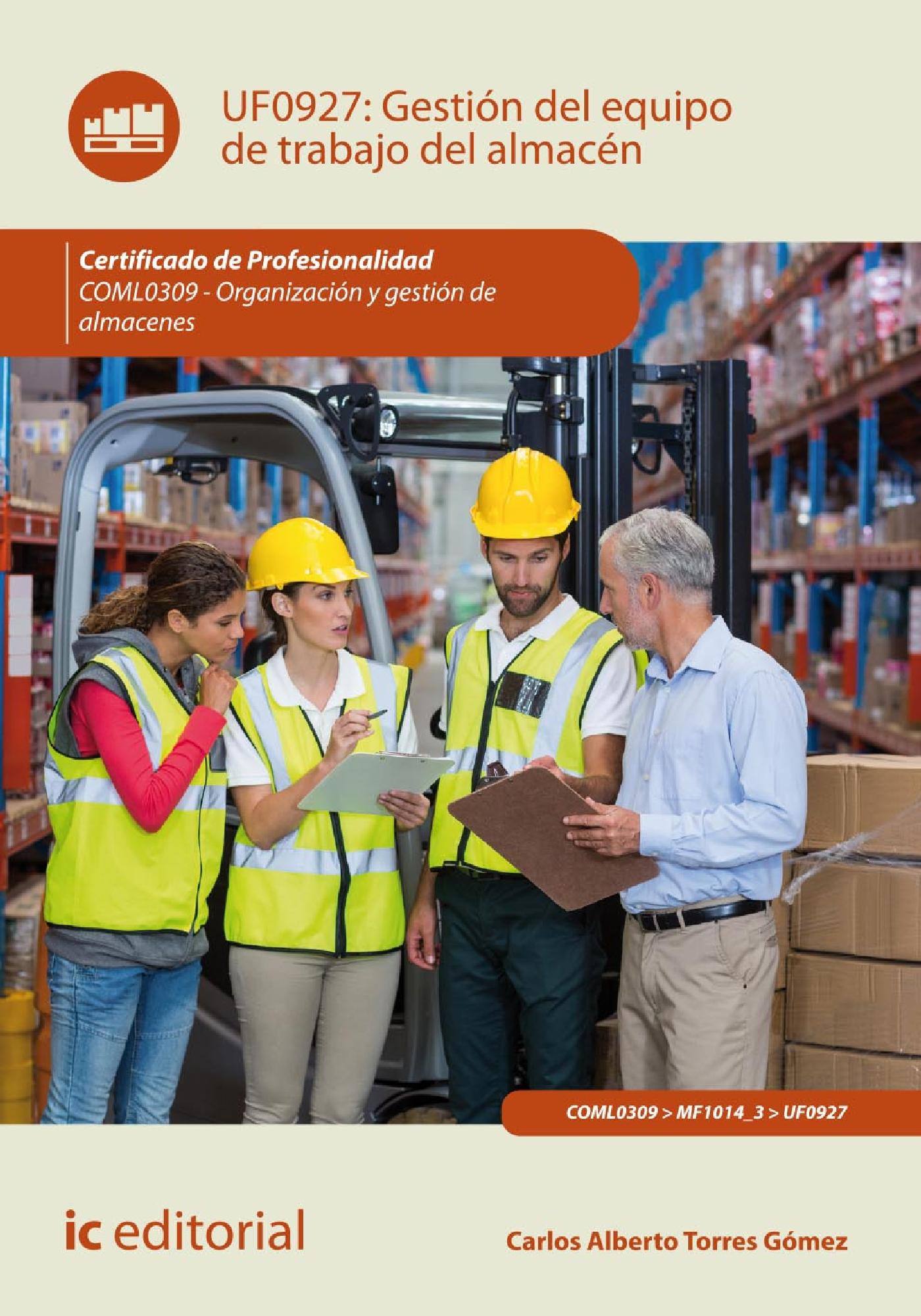GESTIÓN DEL EQUIPO DE TRABAJO DEL ALMACÉN. COML0309